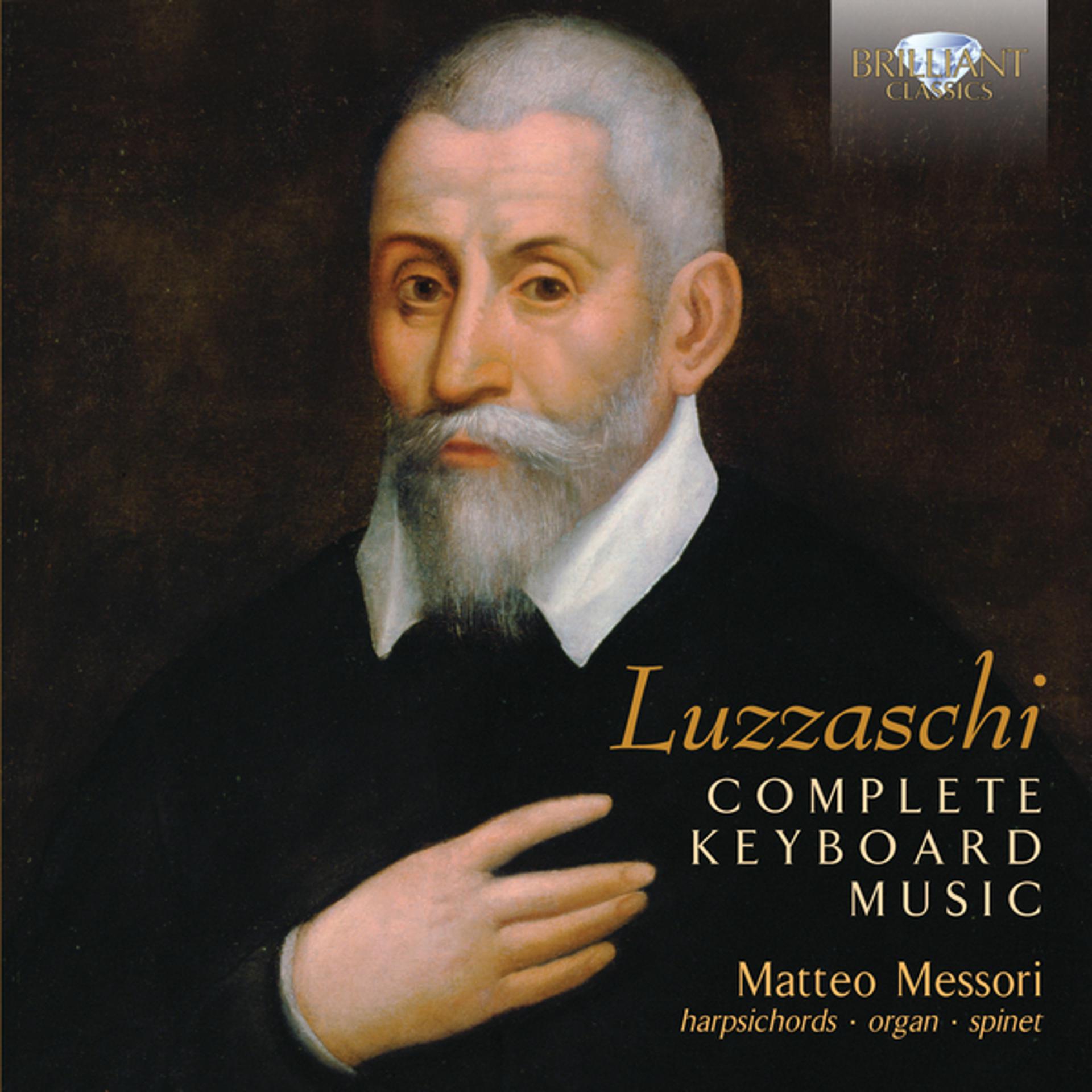Постер альбома Luzzaschi: Complete Keyboard Music