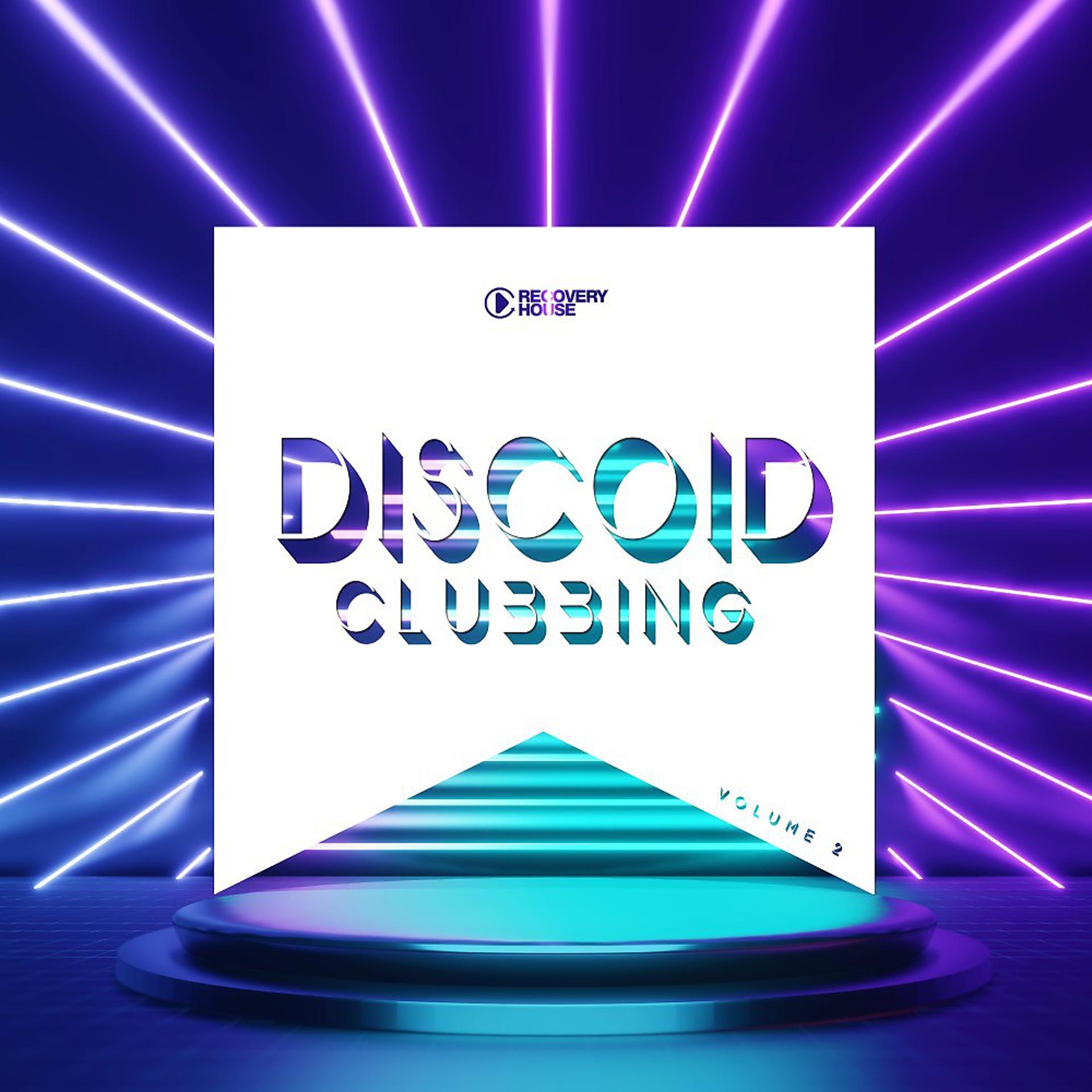 Постер альбома Discoid Clubbing, Vol. 2