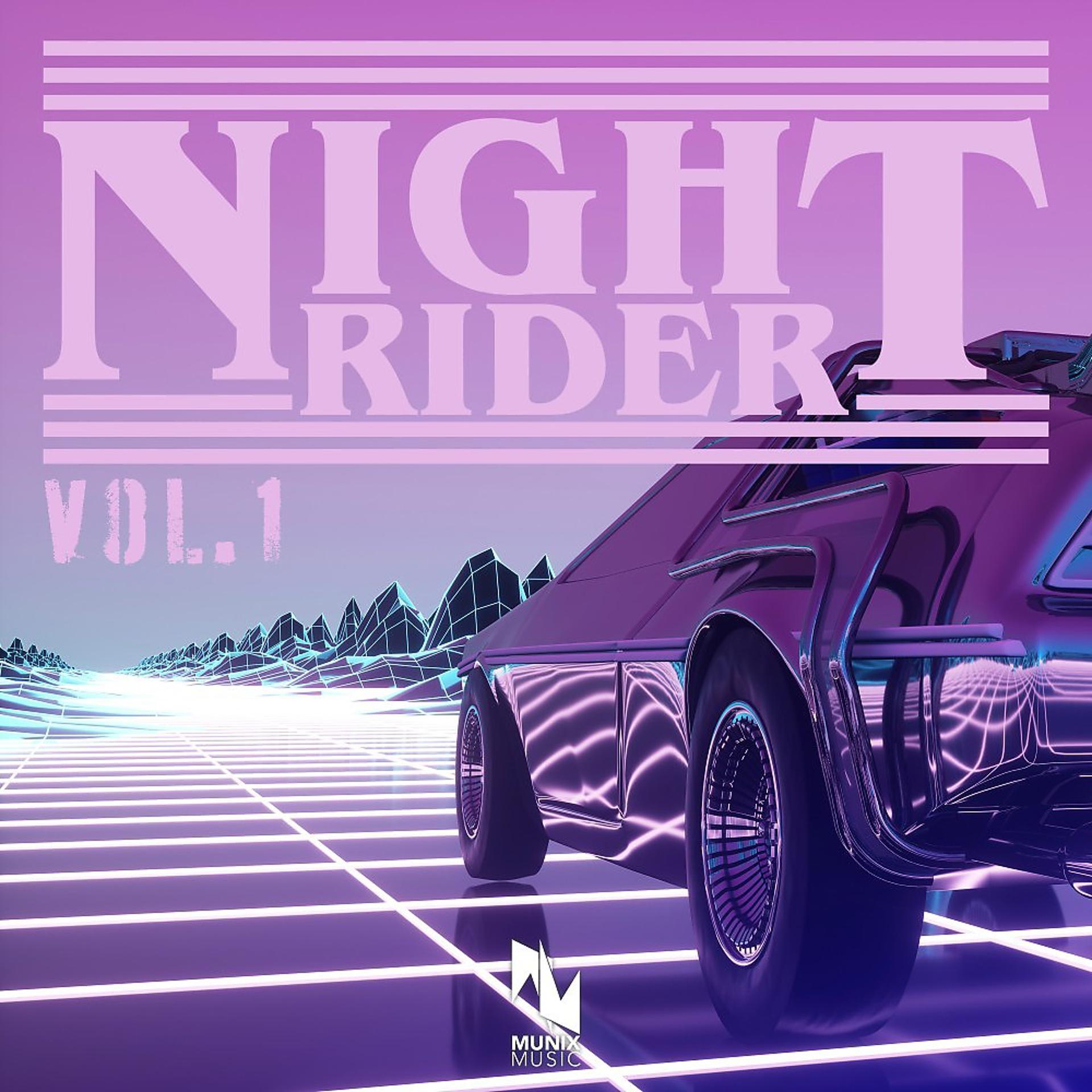 Постер альбома Nightrider, Vol. 1