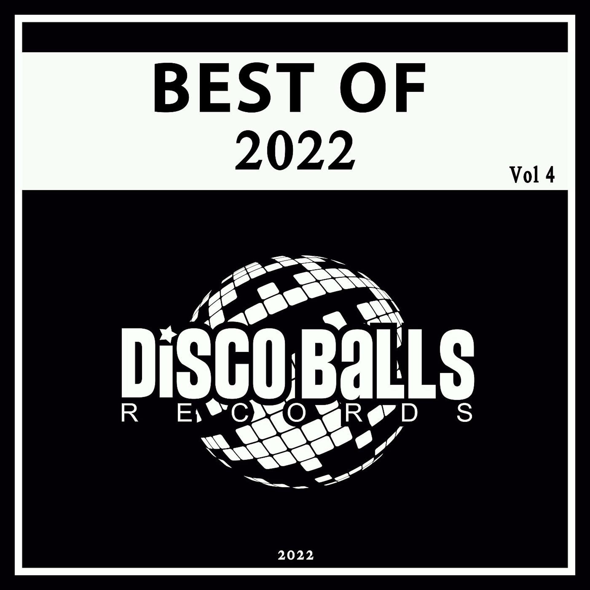 Постер альбома Best Of Disco Balls Records 2022, Vol. 4