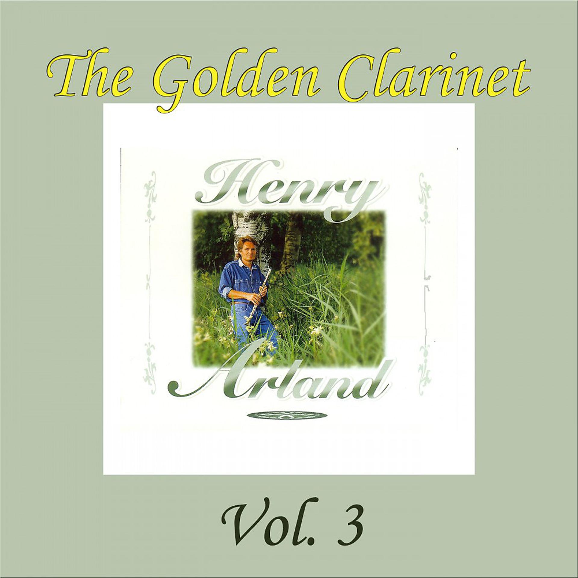 Постер альбома The Golden Clarinet, Vol. 3 (Die Goldene Klarinette)