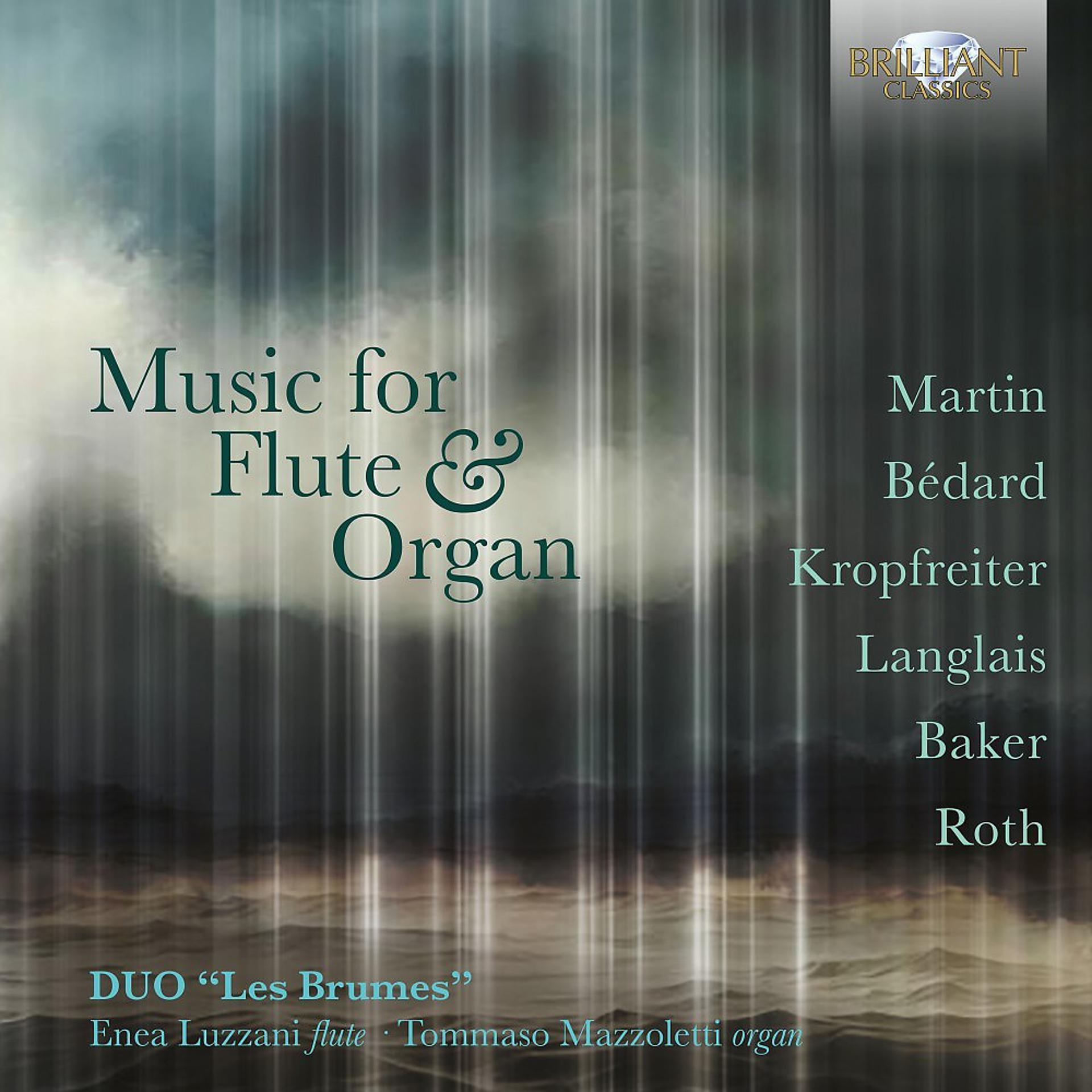 Постер альбома Music for Flute & Organ, Martin, Bédard, Kropfreiter, Langlais, Baker, Roth