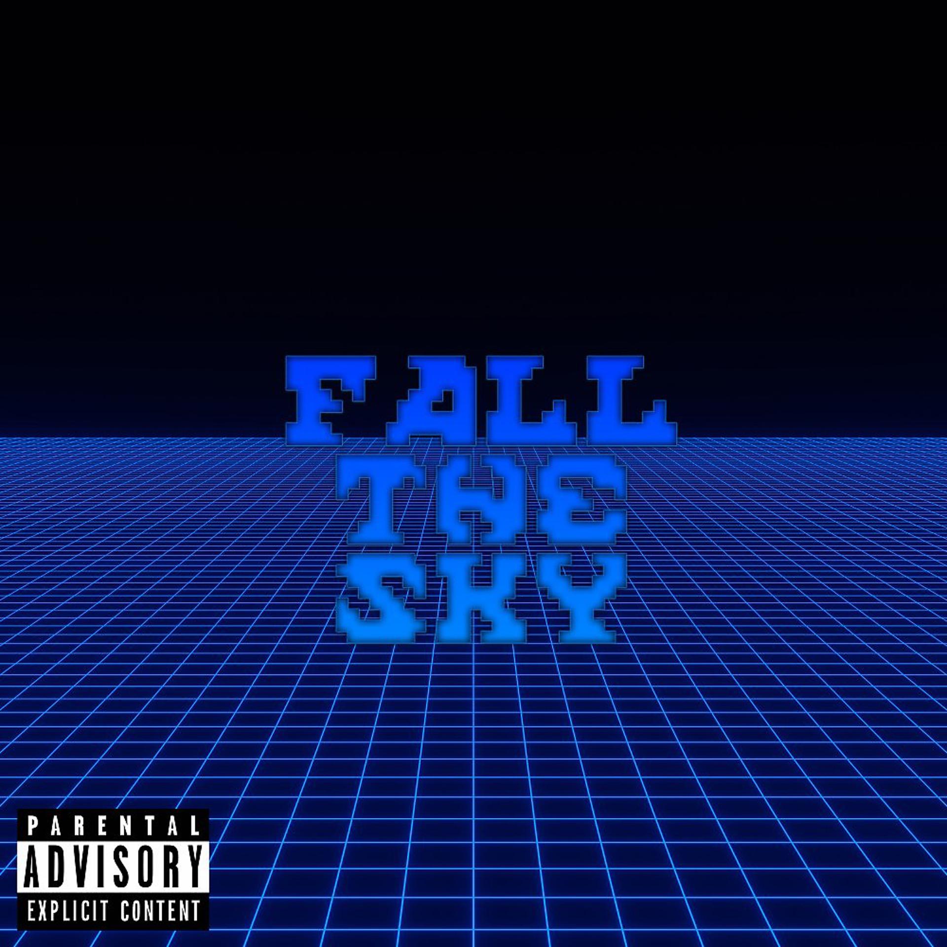 Постер альбома Fall the Sky (Prod. By defaultbeats)