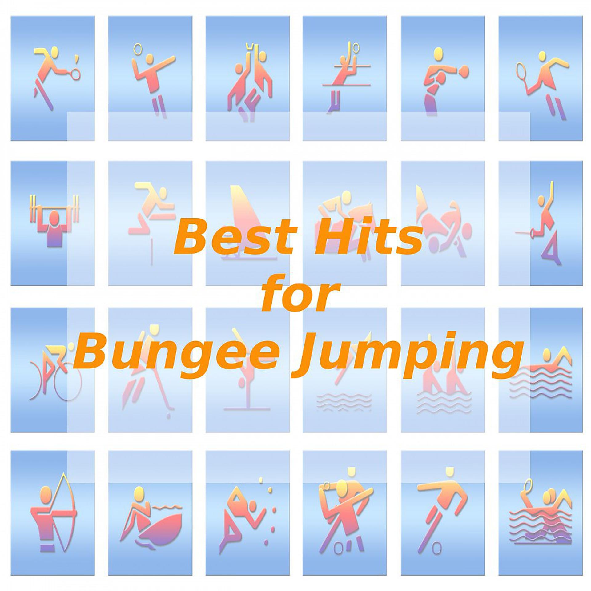 Постер альбома Best Hits for Bungee Jumping