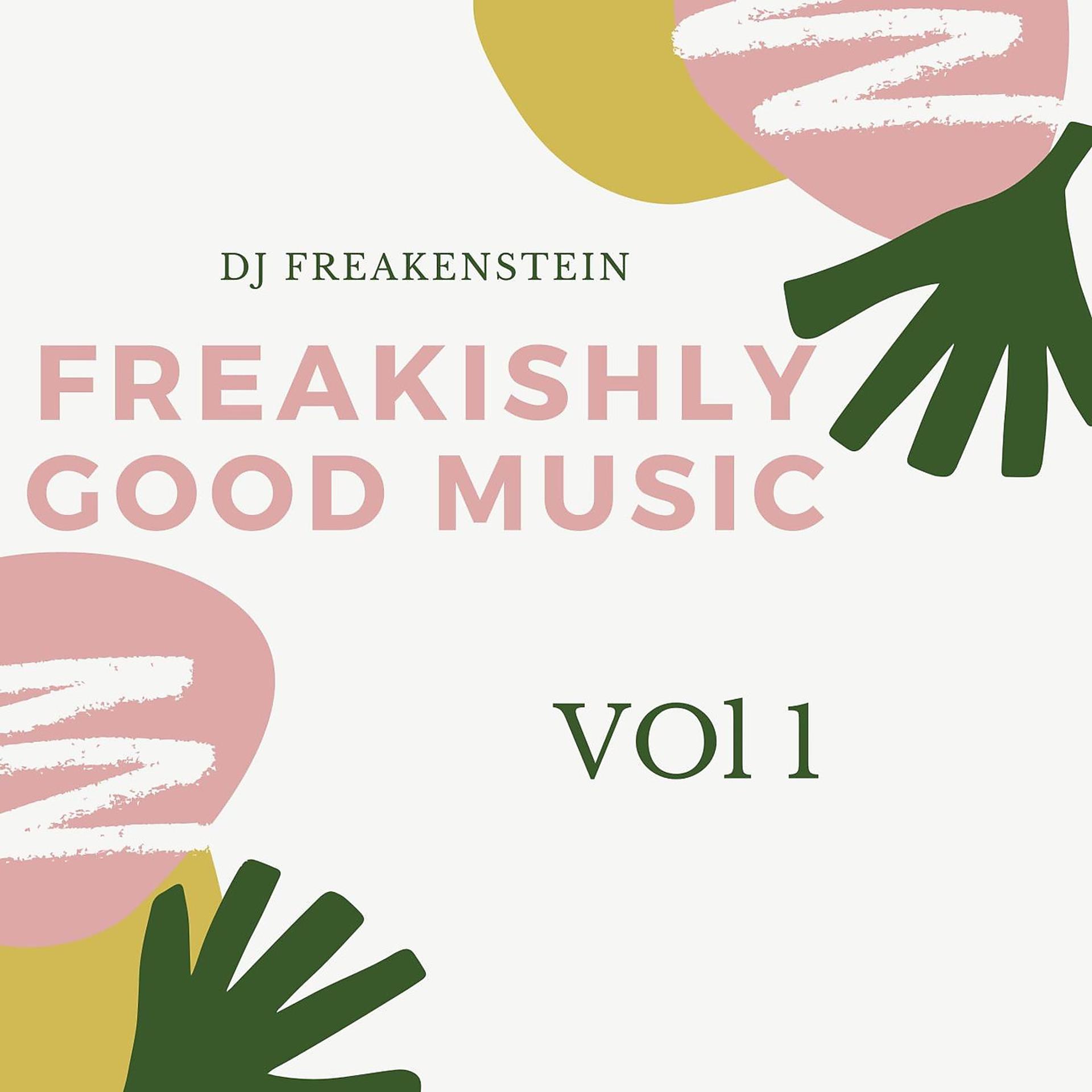 Постер альбома Freakishly Good Music vol 1