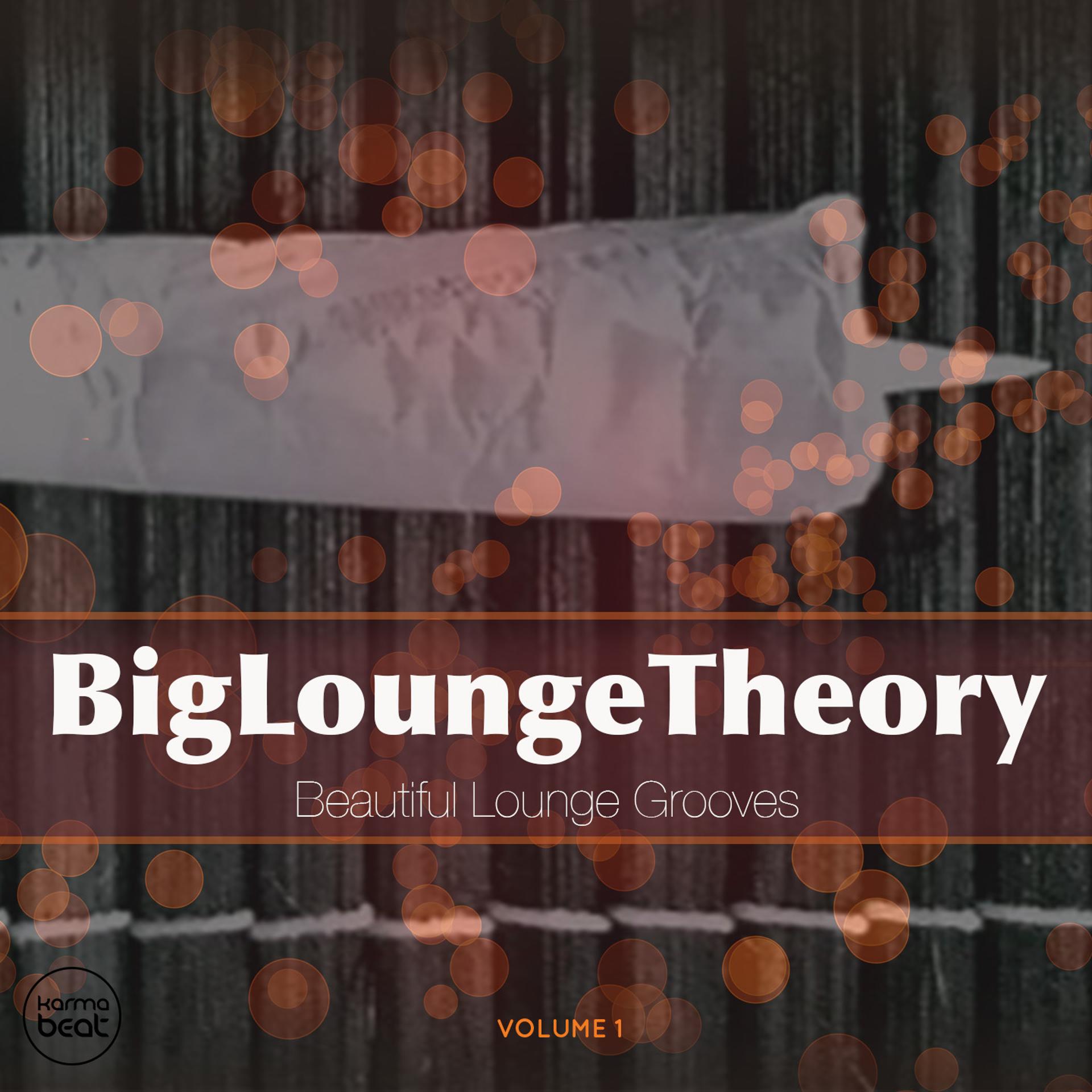 Постер альбома Big Lounge Theory, Vol. 1