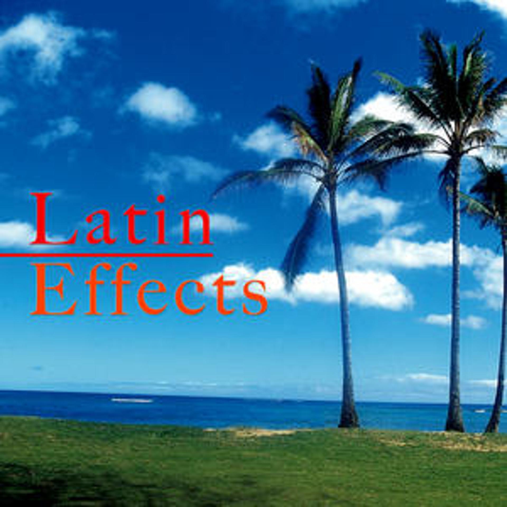 Постер альбома Latin Effects