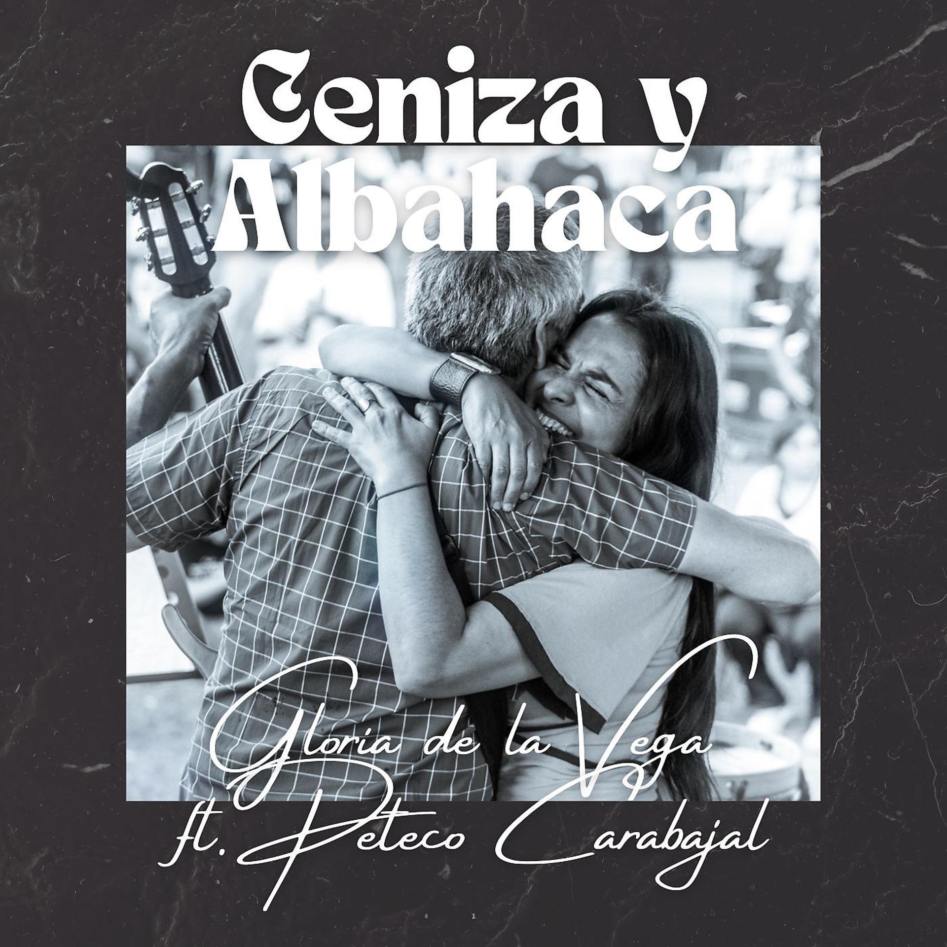 Постер альбома Ceniza y Albahaca