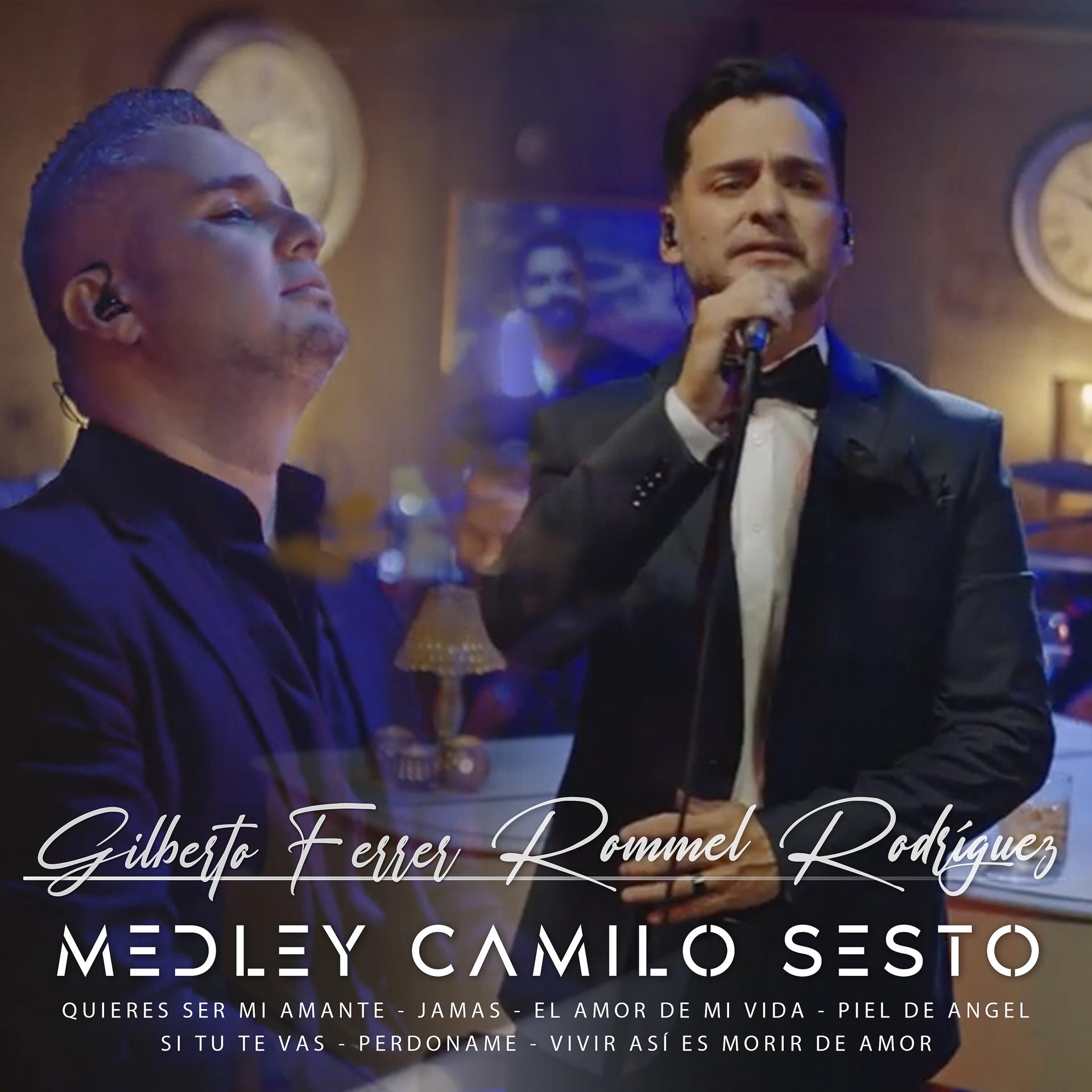 Постер альбома Medley Camilo Sesto : Quieres Ser Mi Amante / Jamas / El Amor De Mi Vida / Piel De Angel / Si Tu Te Vas / Perdóname / Vivir Asi Es Morir de Amor