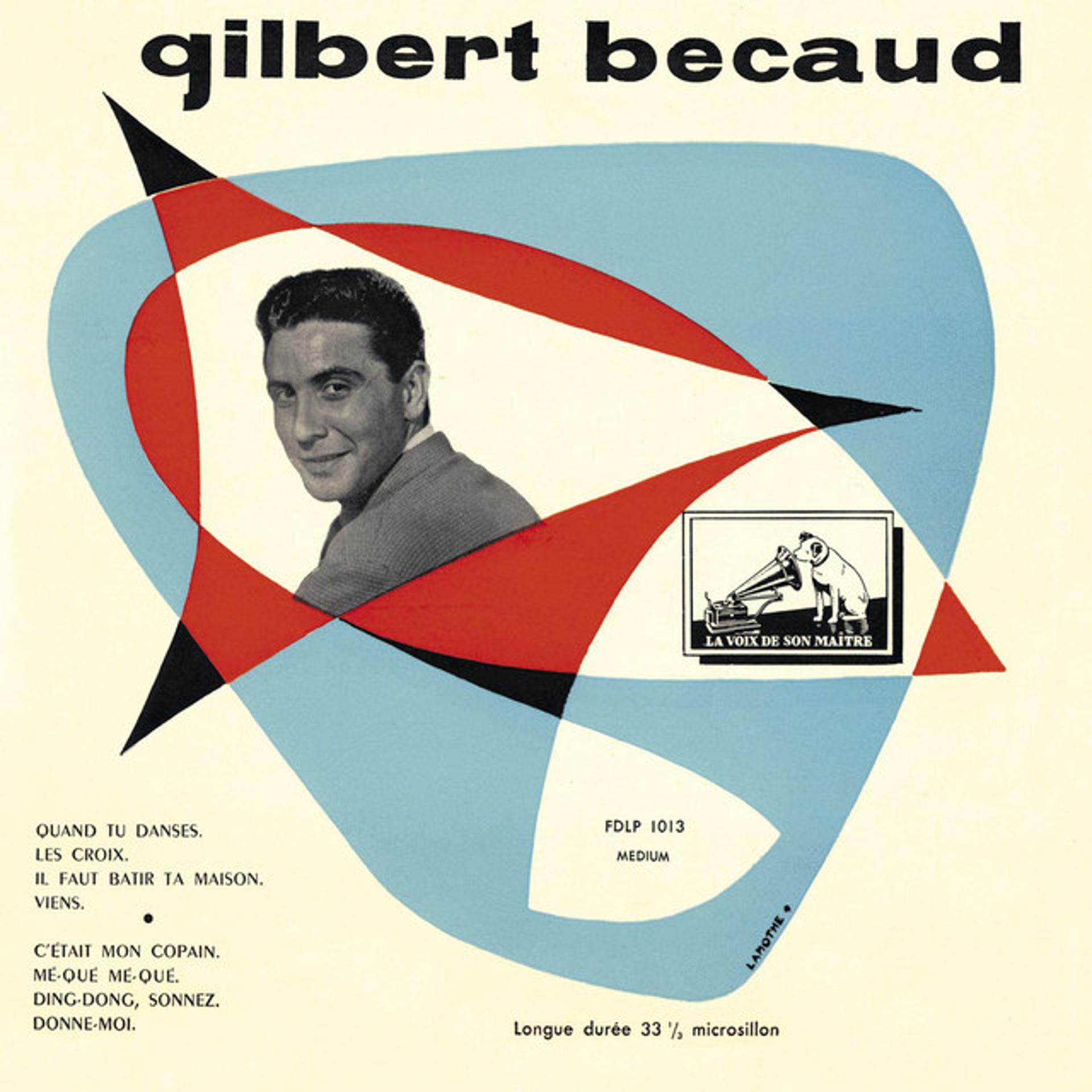 Постер альбома Gilbert Becaud (1953-1954) [2011 Remastered] [Deluxe version]