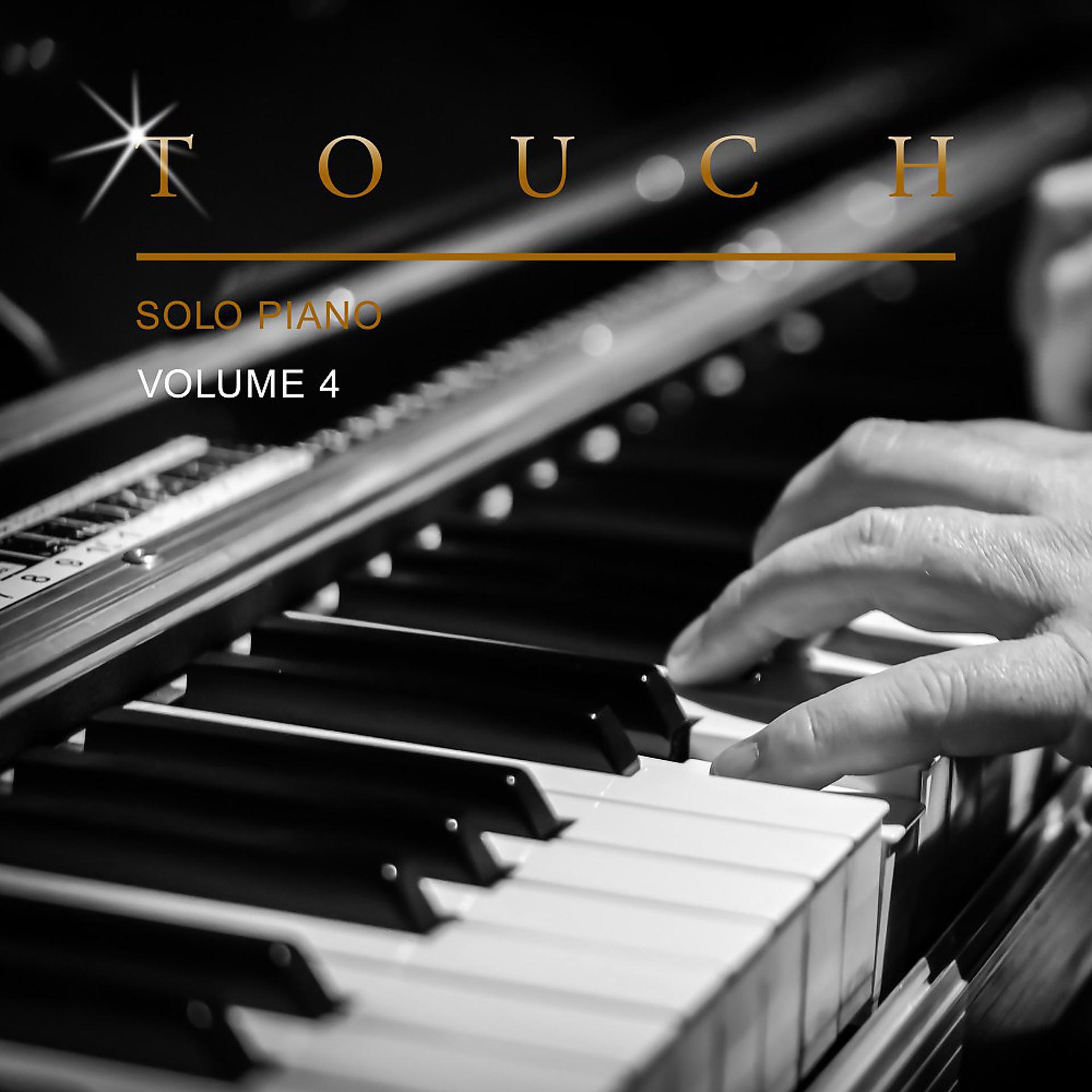 Постер альбома Touch Solo Piano, Vol. 4