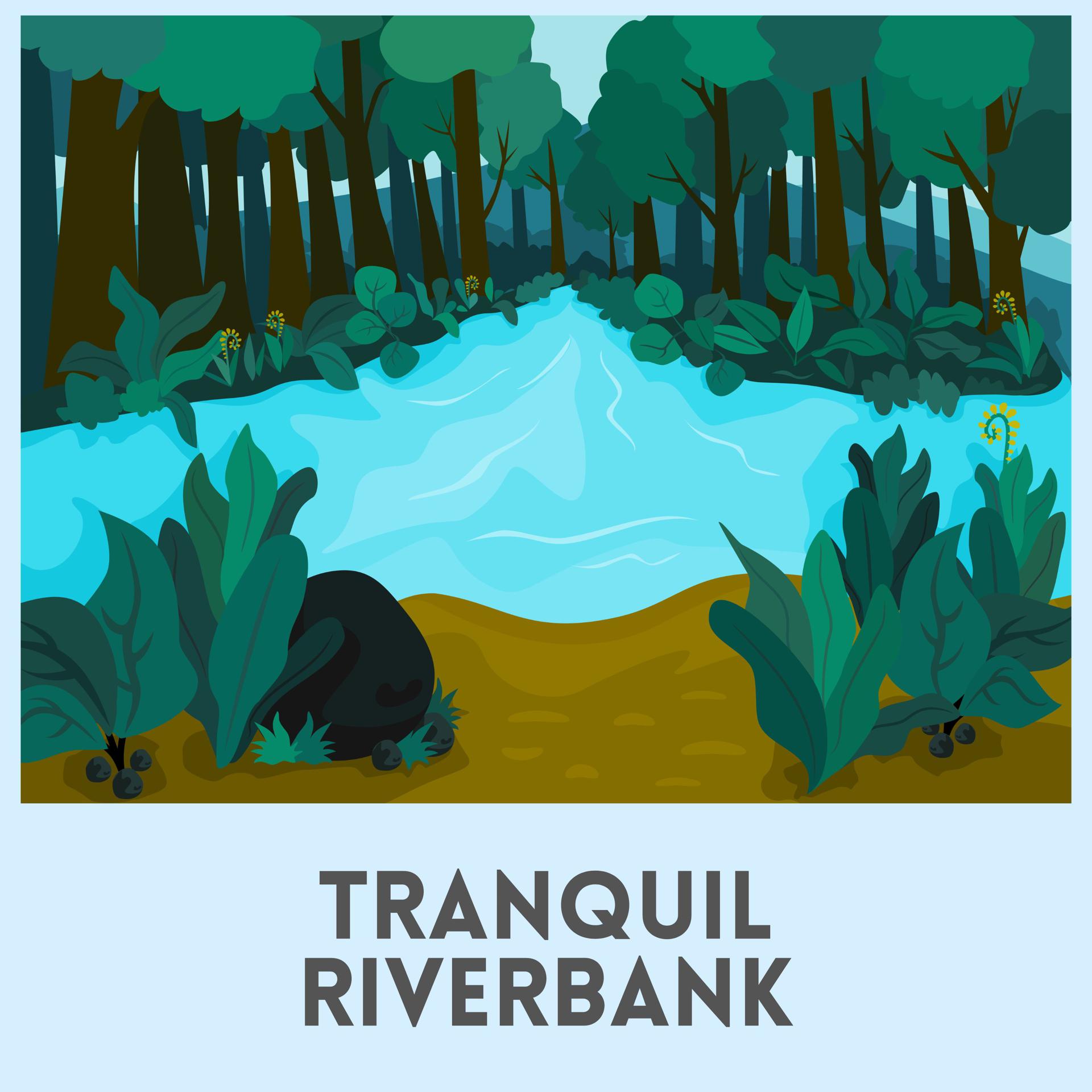 Постер альбома Tranquil Riverbank