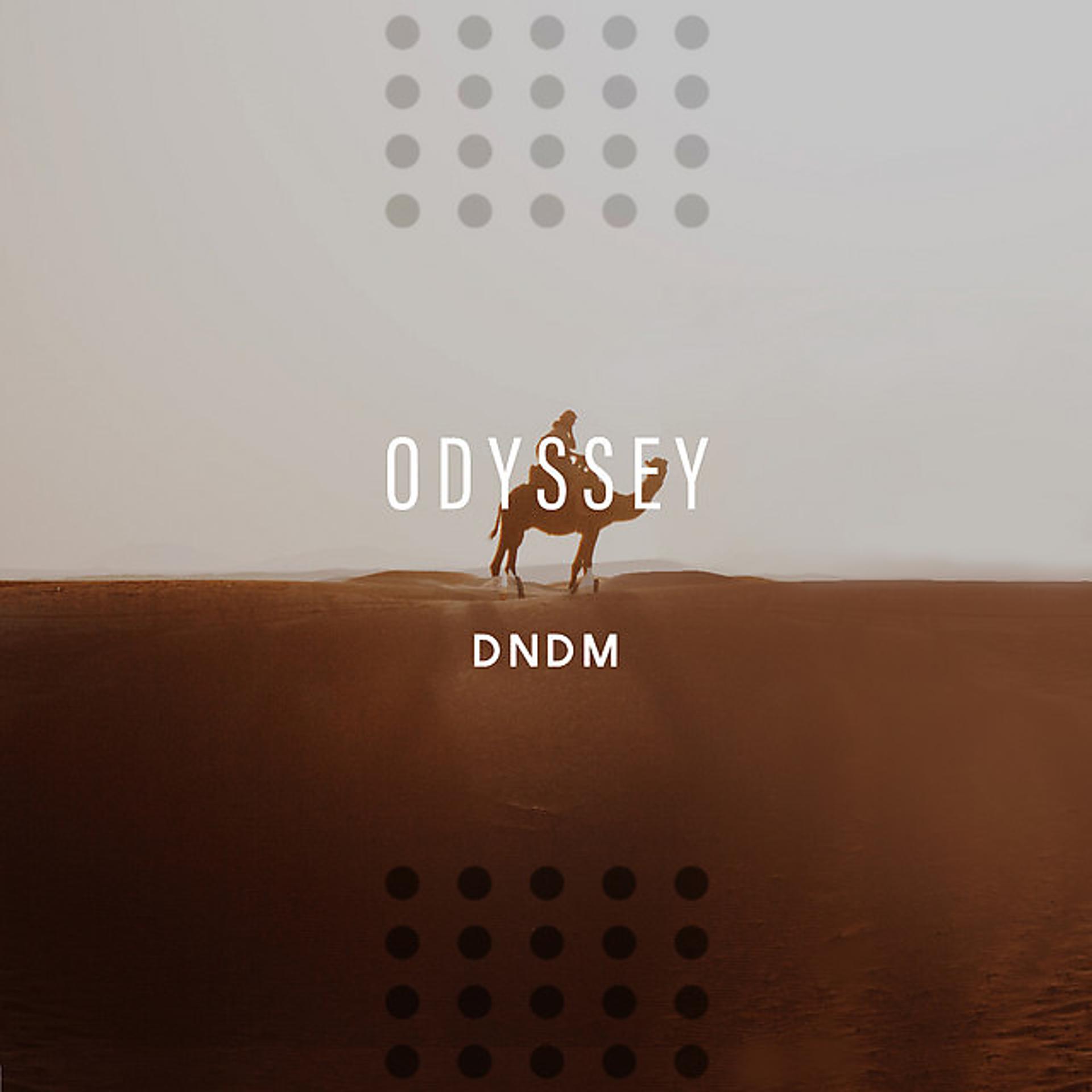 Dndm 2022. Dndm - Odyssey. Dndm Odyssey Original Mix. Dndm Let's Fly. Dndm remix mp3