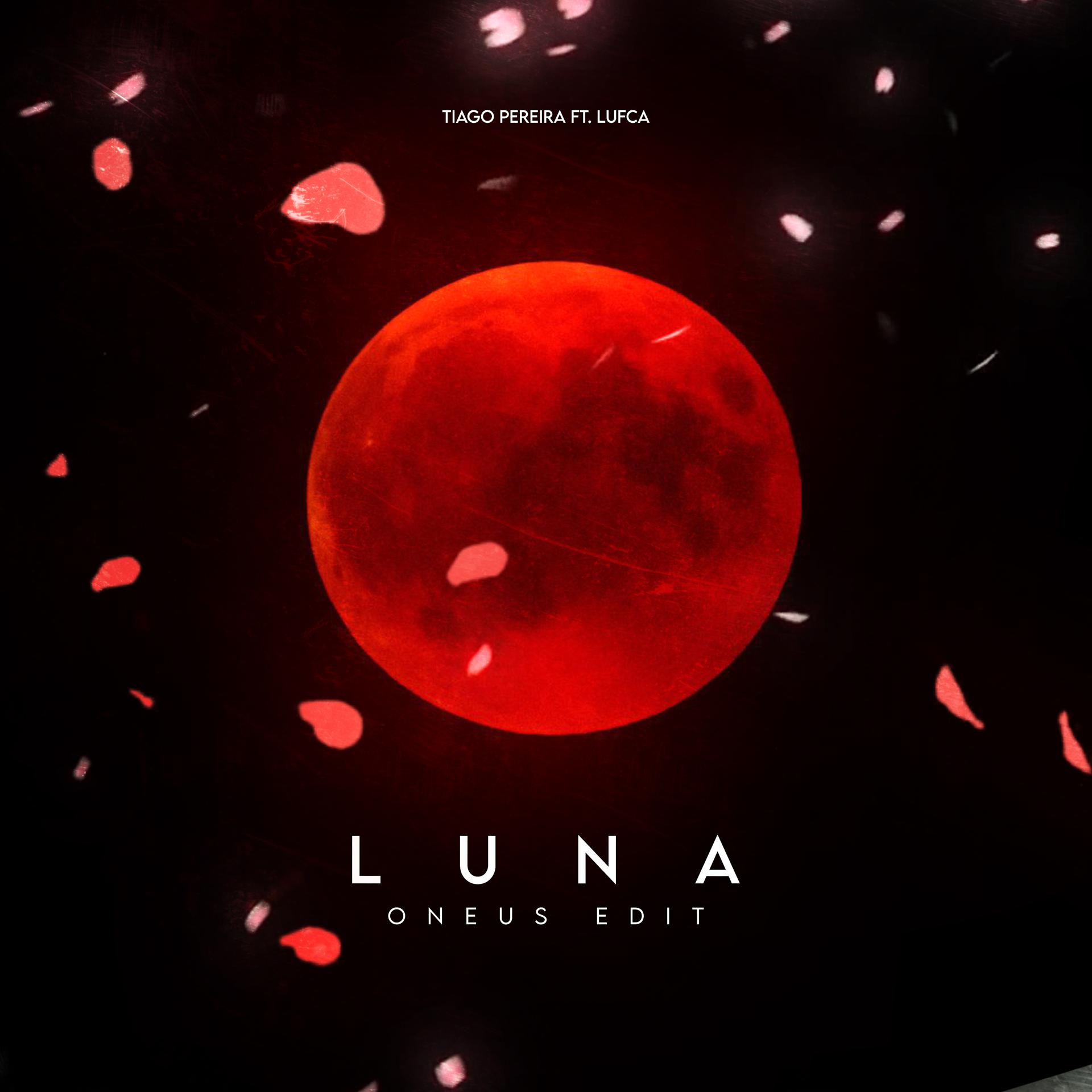 Постер альбома Luna: Oneus Edit