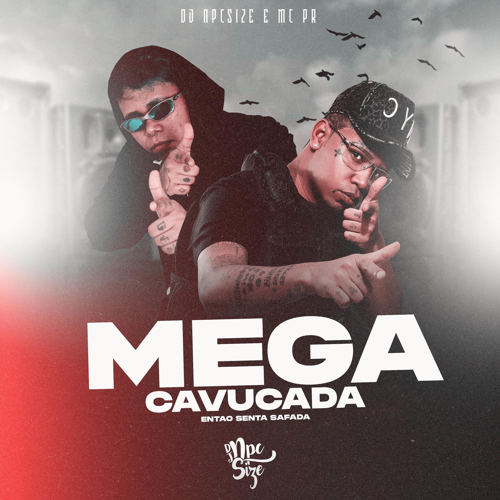 Постер альбома Mega Cavucada Então Senta Safada
