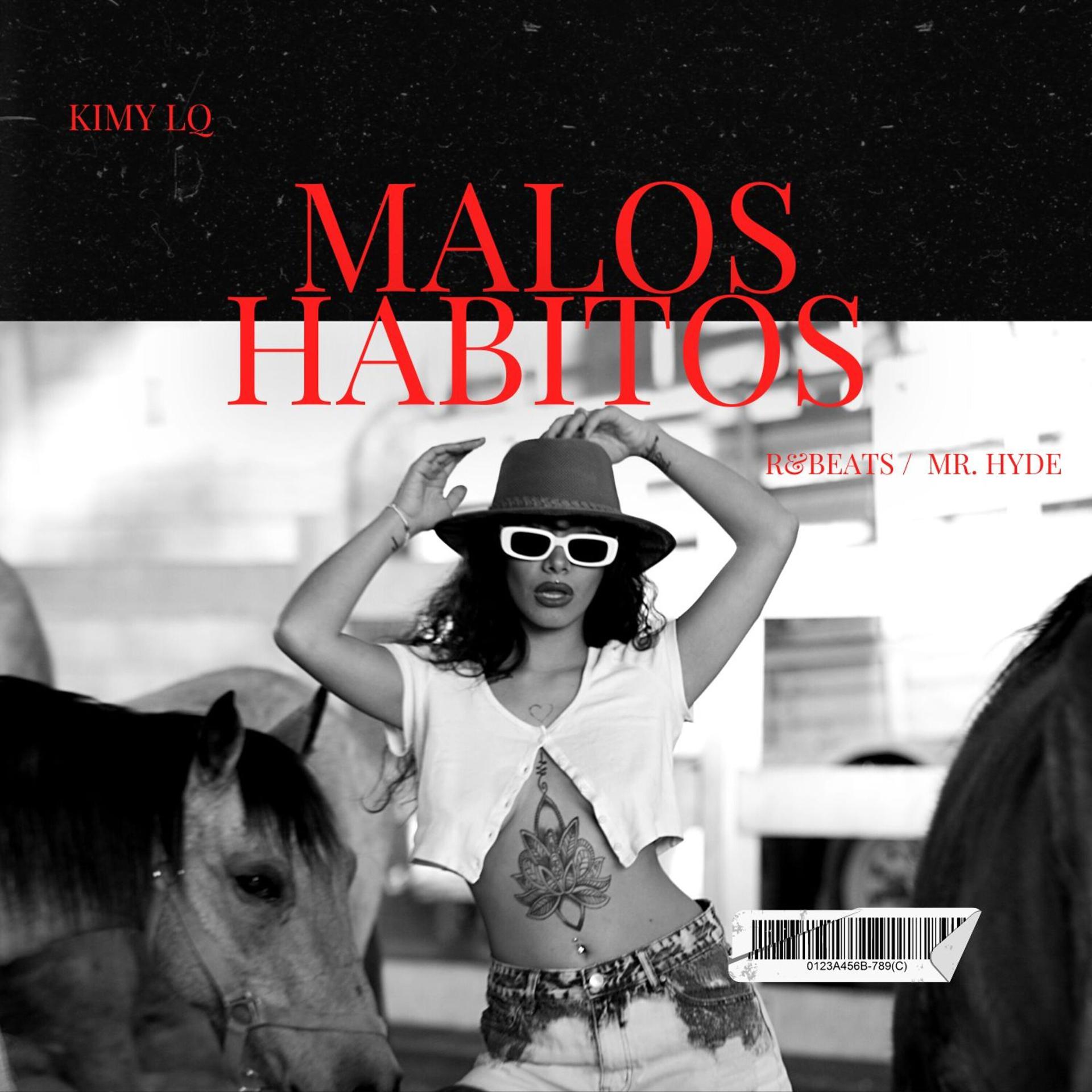 Постер к треку Kimy LQ, R & BEATZ, Mr. Hyde - Malos Habitos