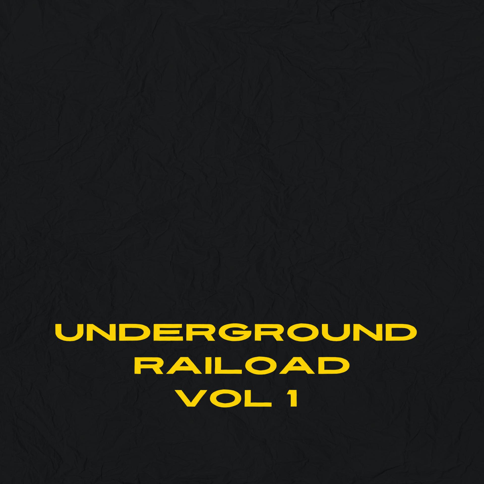 Постер альбома Underground Raiload, Vol.1
