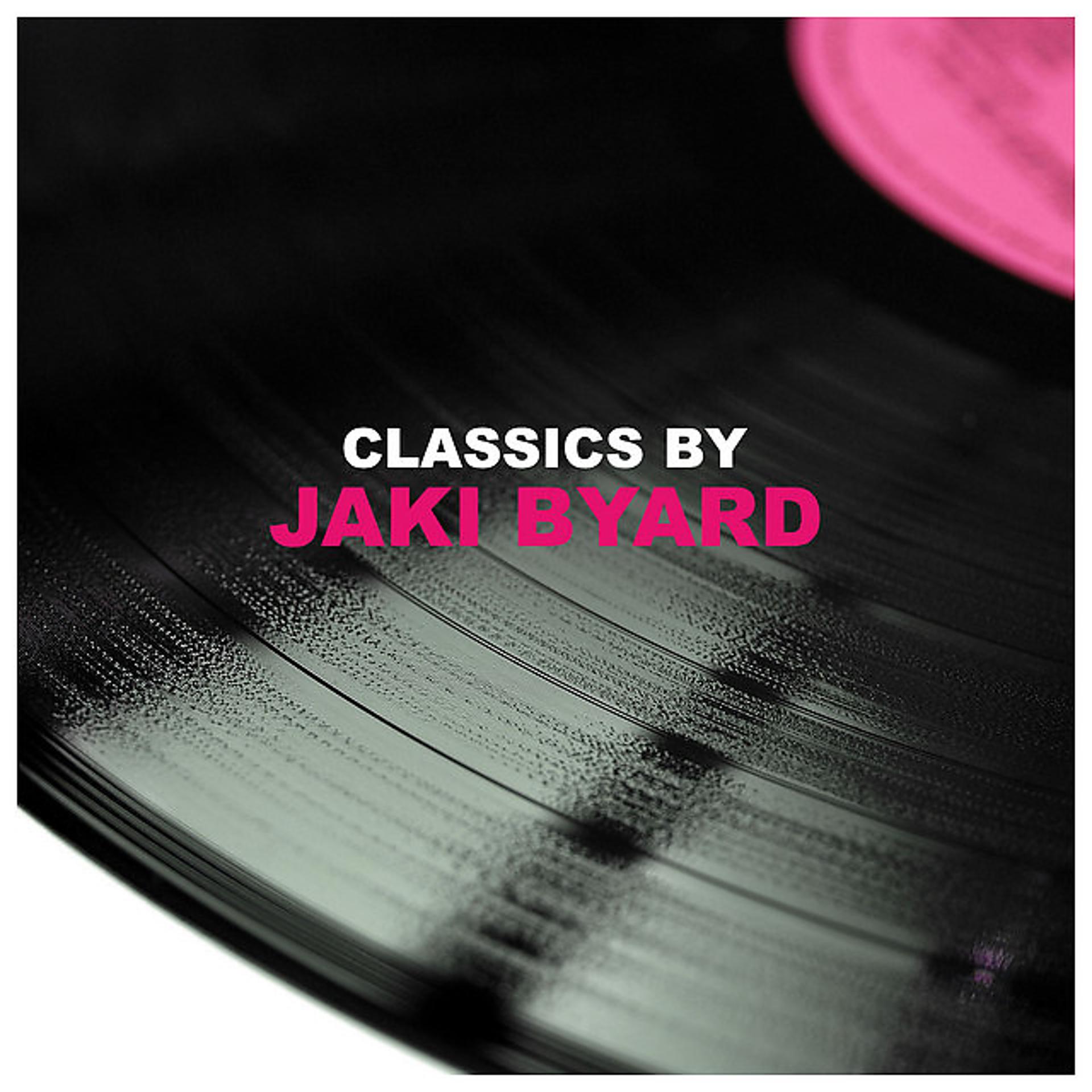 Постер альбома Classics by Jaki Byard