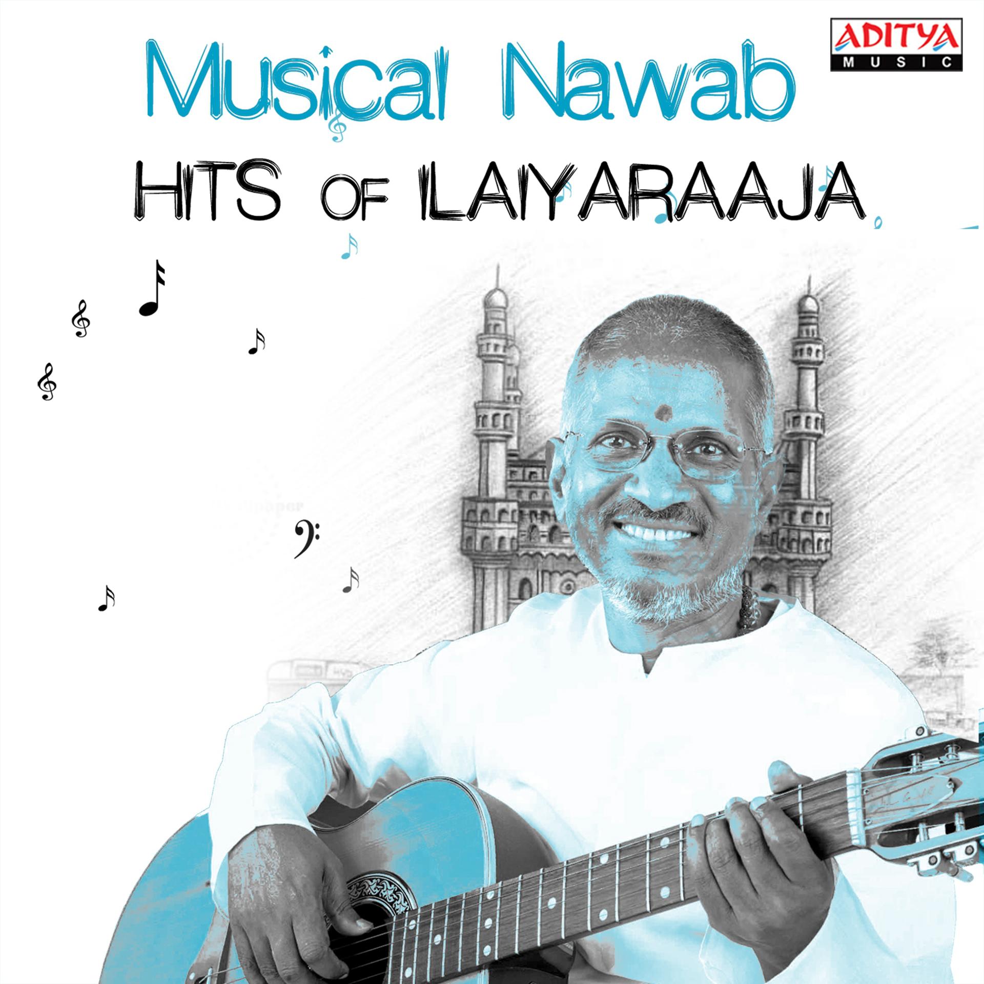 Постер альбома Musical Nawab: Hits of Ilaiyaraaja