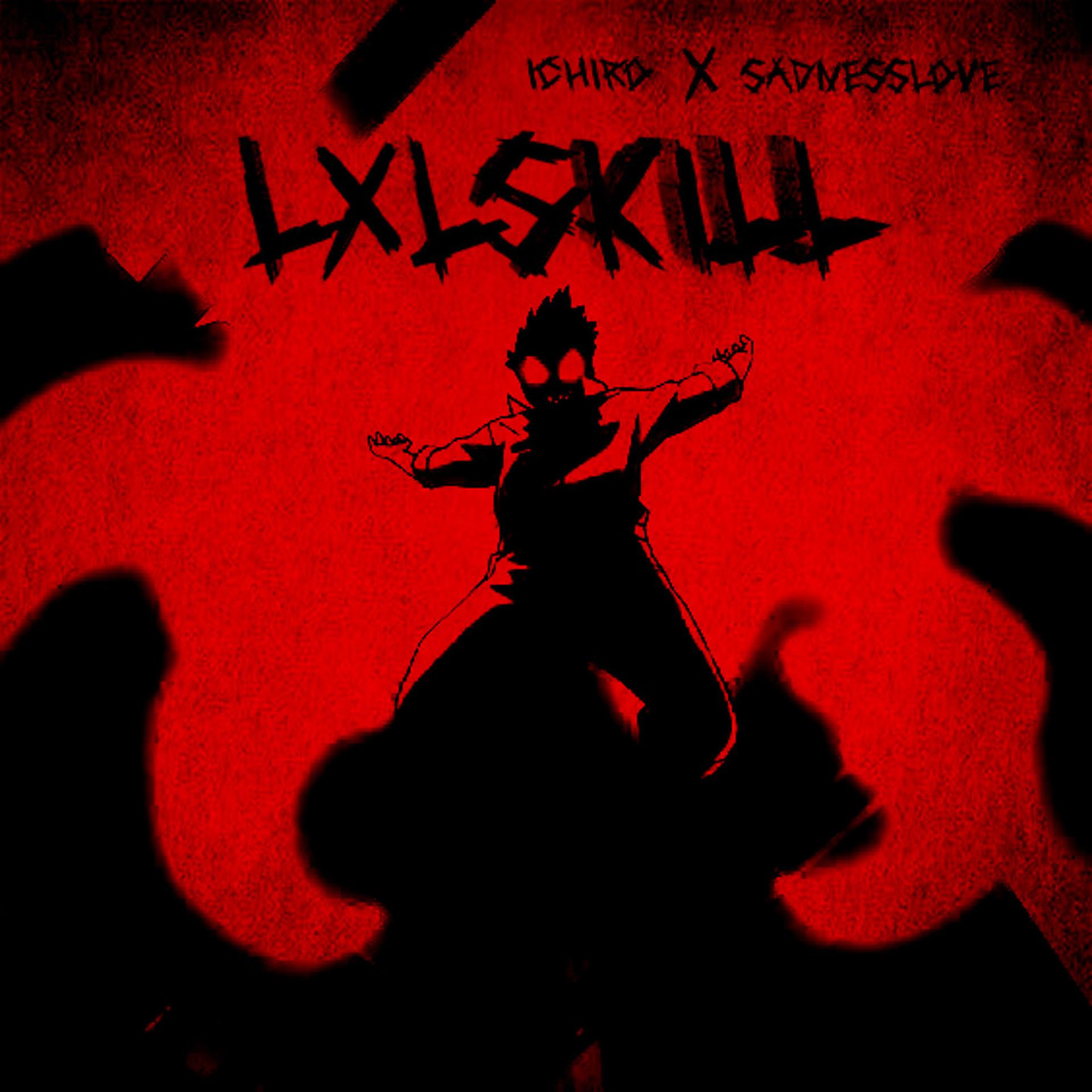 Постер альбома Lxlskill