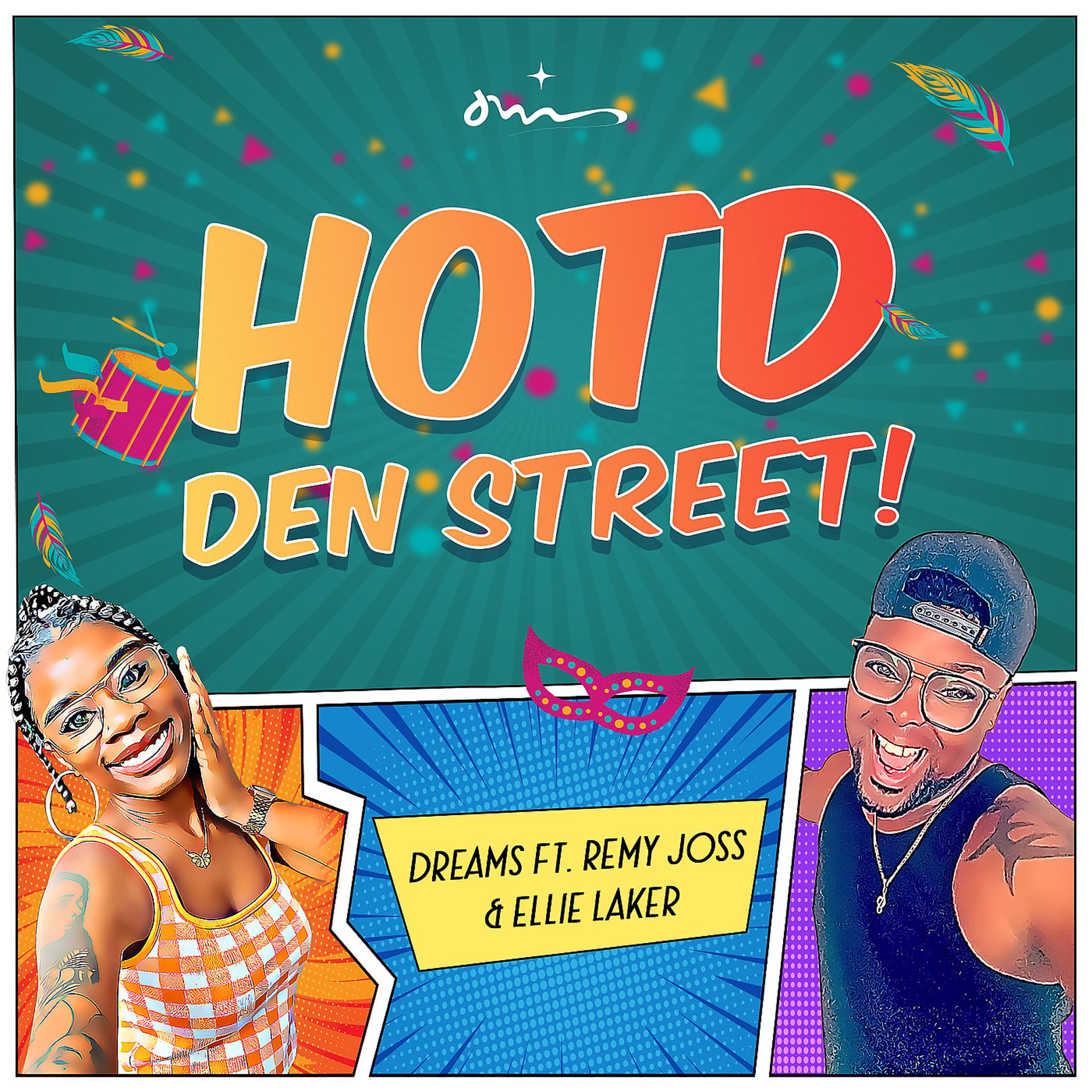 Постер альбома Hotd Den Street