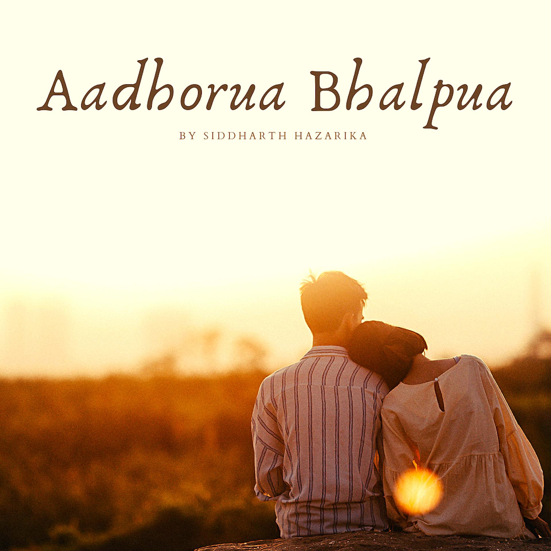 Постер альбома Aadhorua Bhalpua