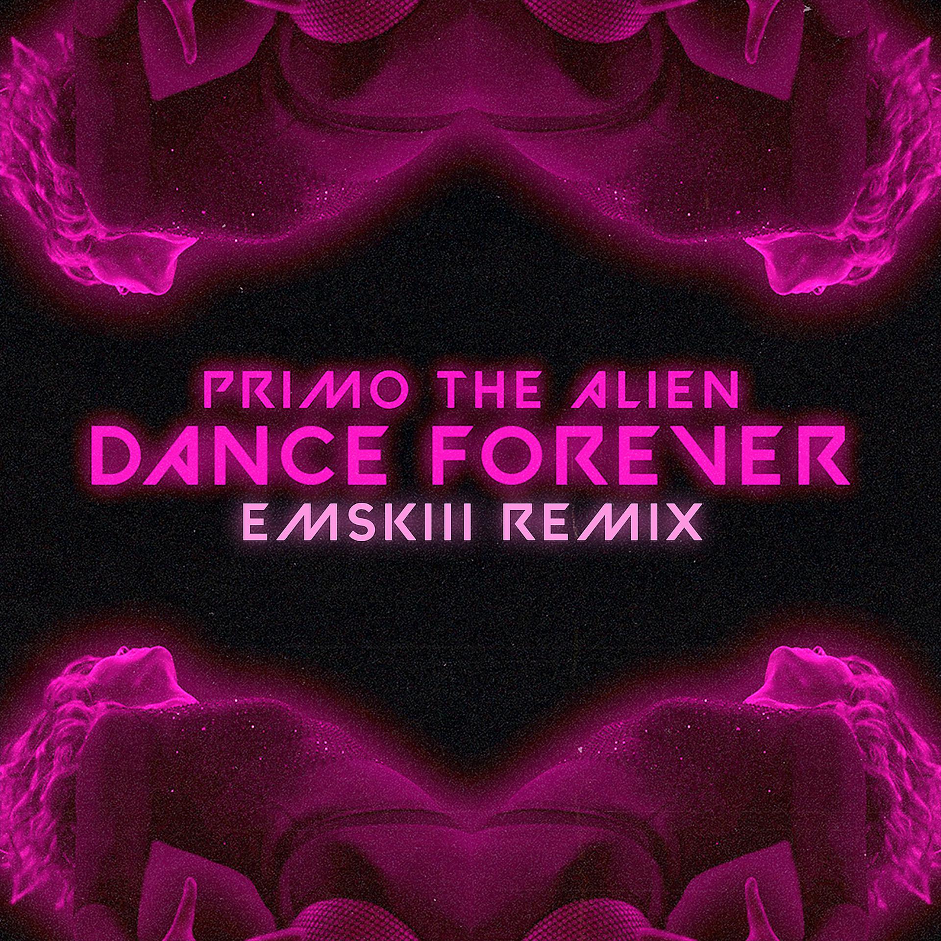 Постер альбома Dance Forever (EMSKI Remix)