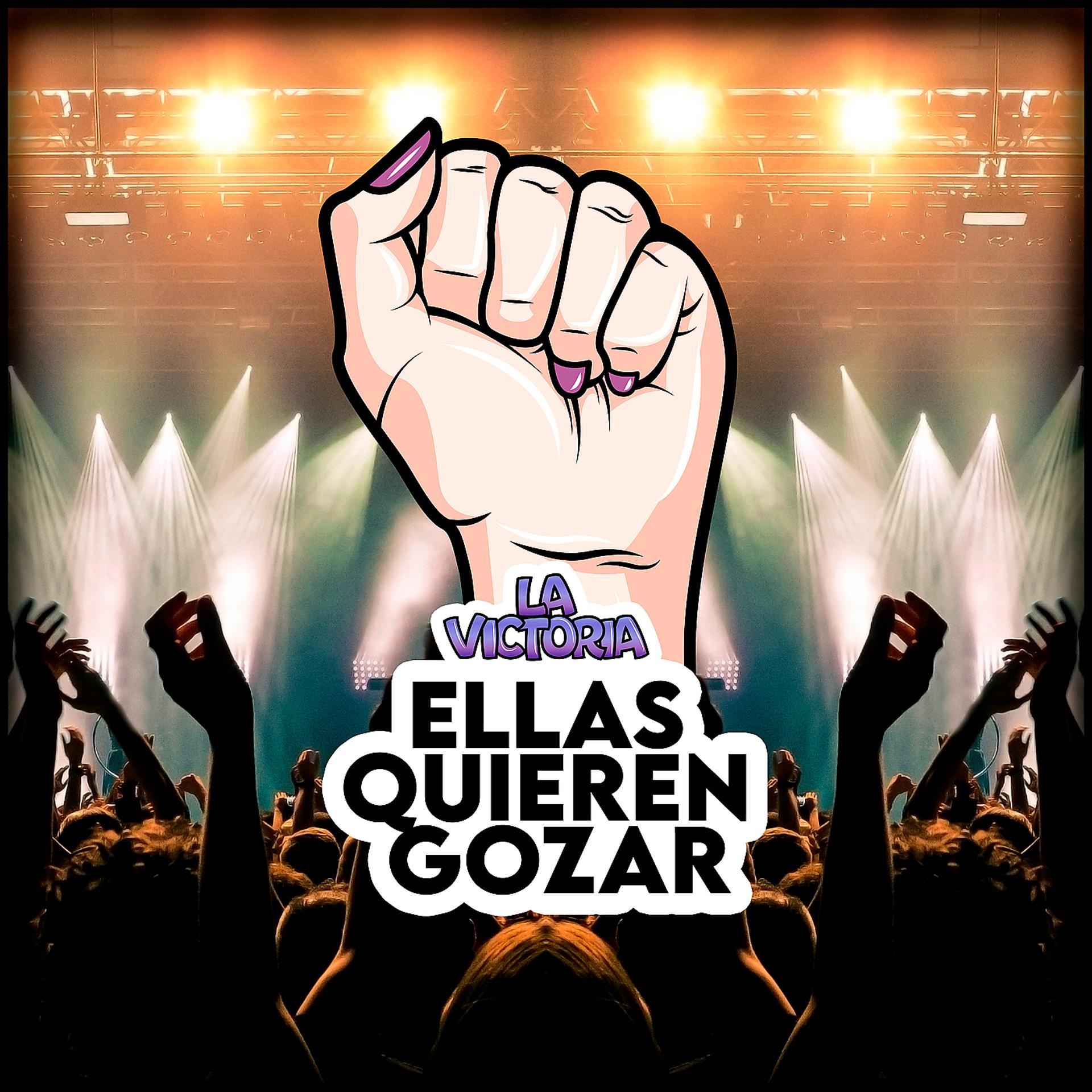 Постер альбома Ellas Quieren Gozar