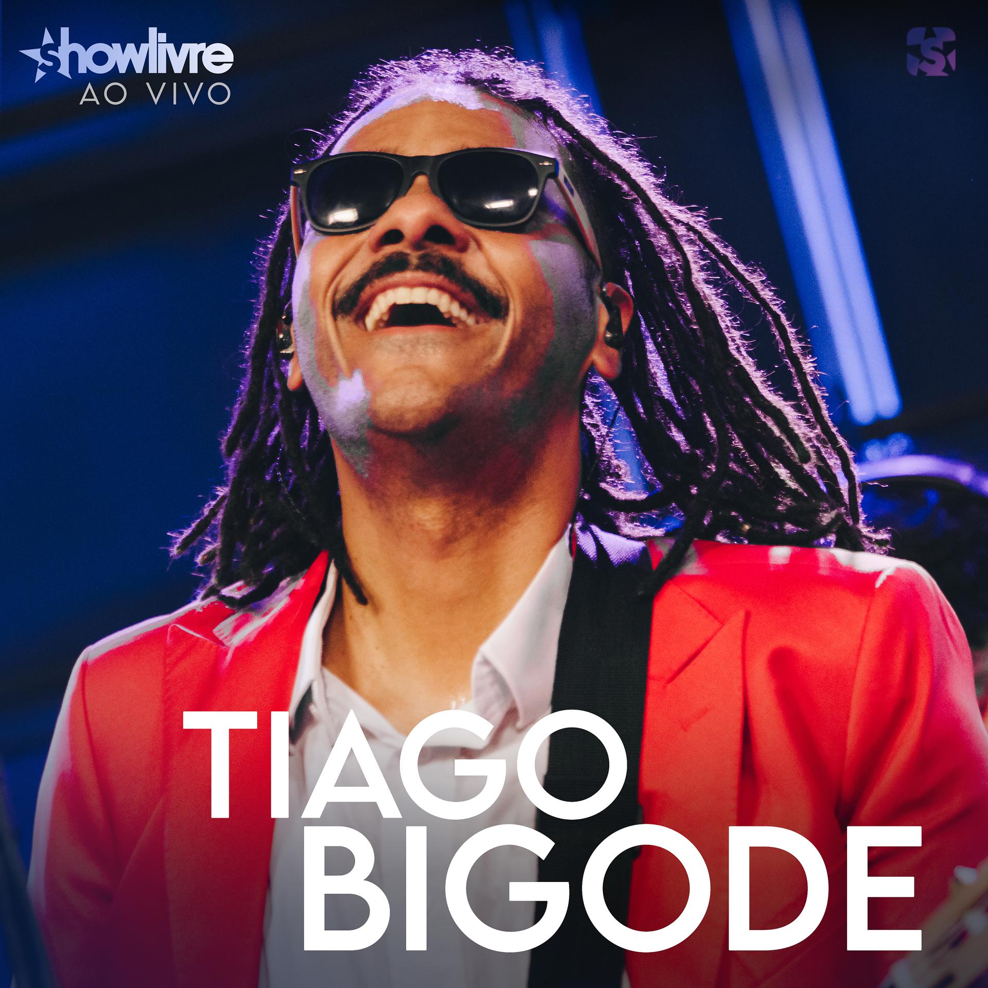 Постер альбома Tiago Bigode no Estúdio Showlivre