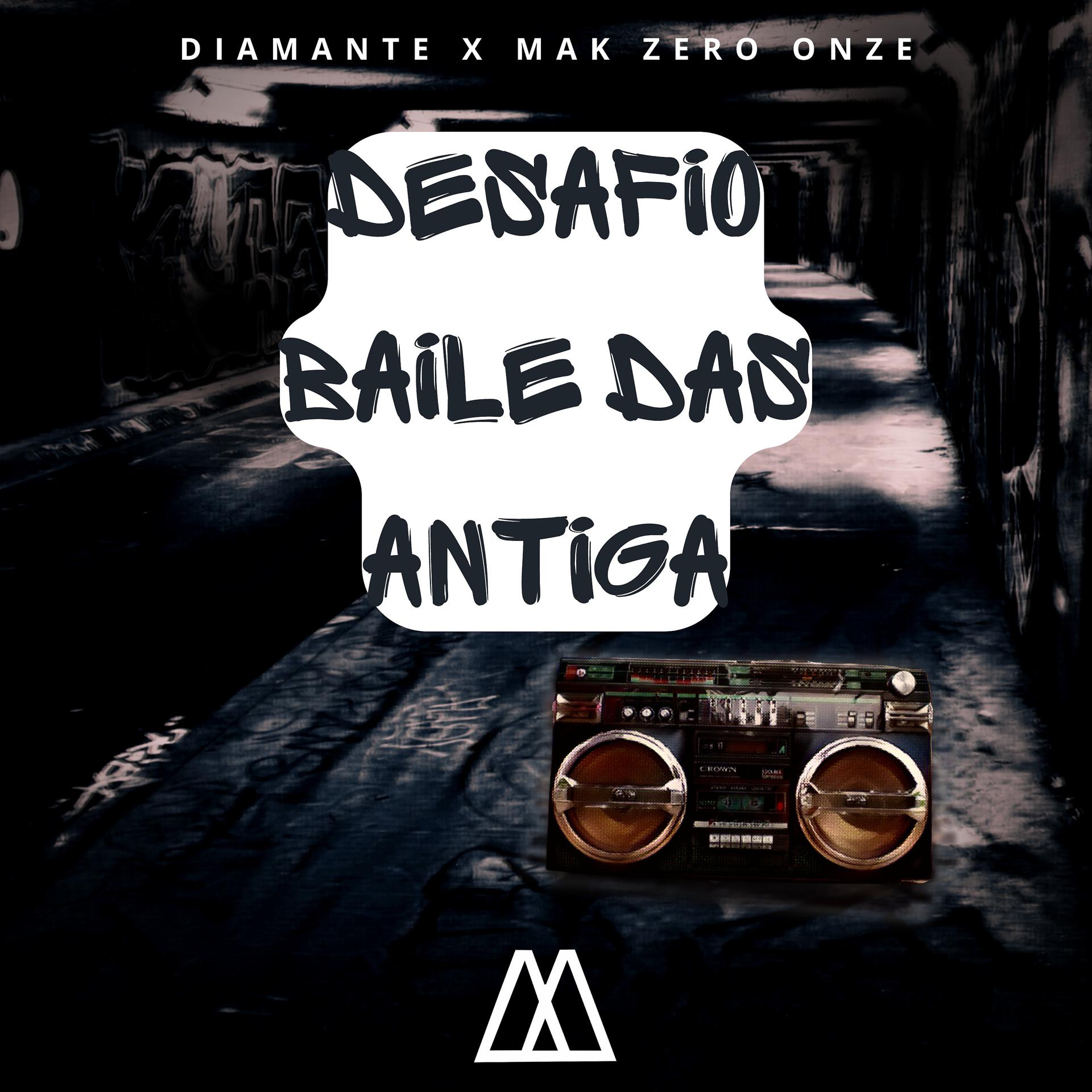 Постер альбома Desafio Baile das Antiga