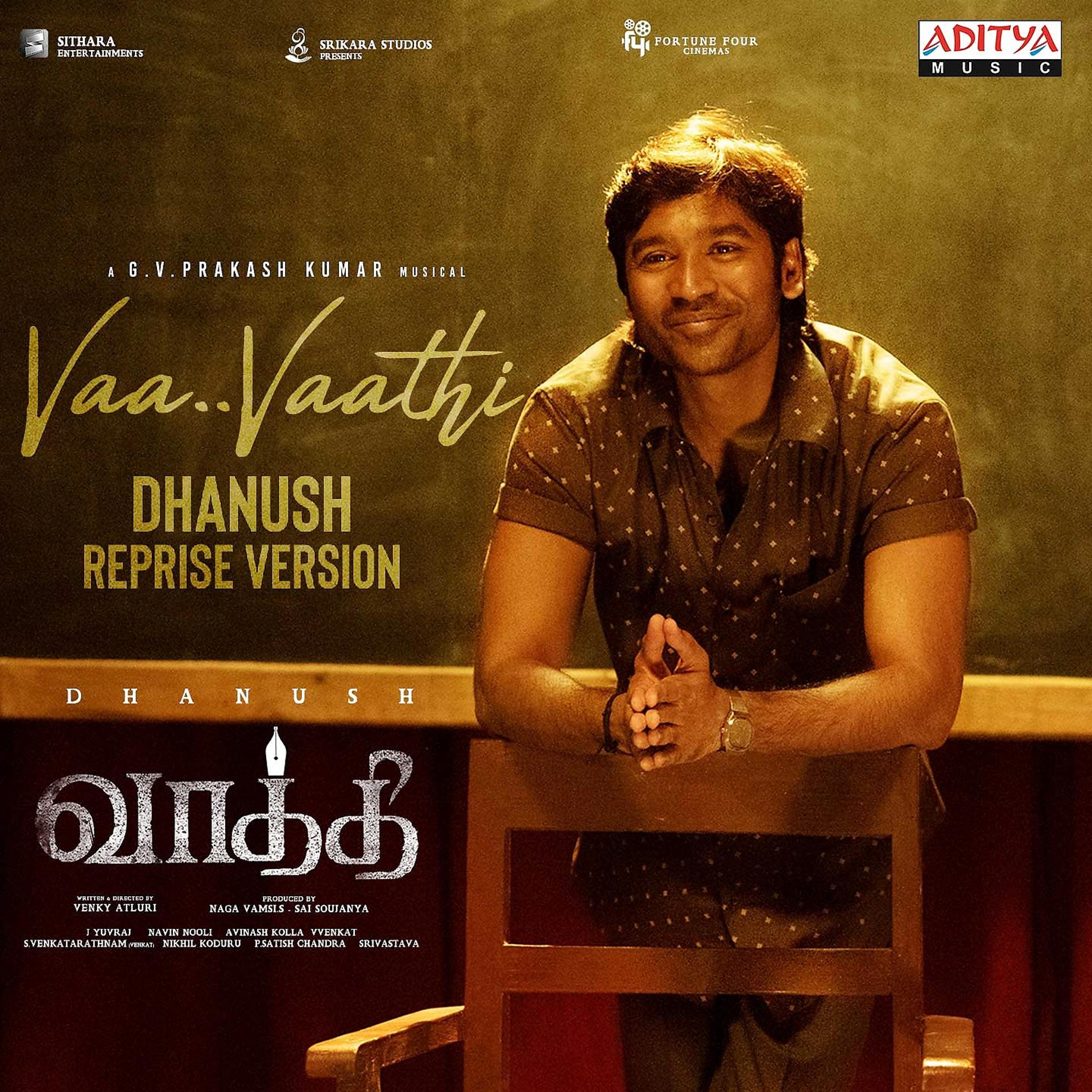 Постер альбома Vaa Vaathi - Dhanush Reprise Version