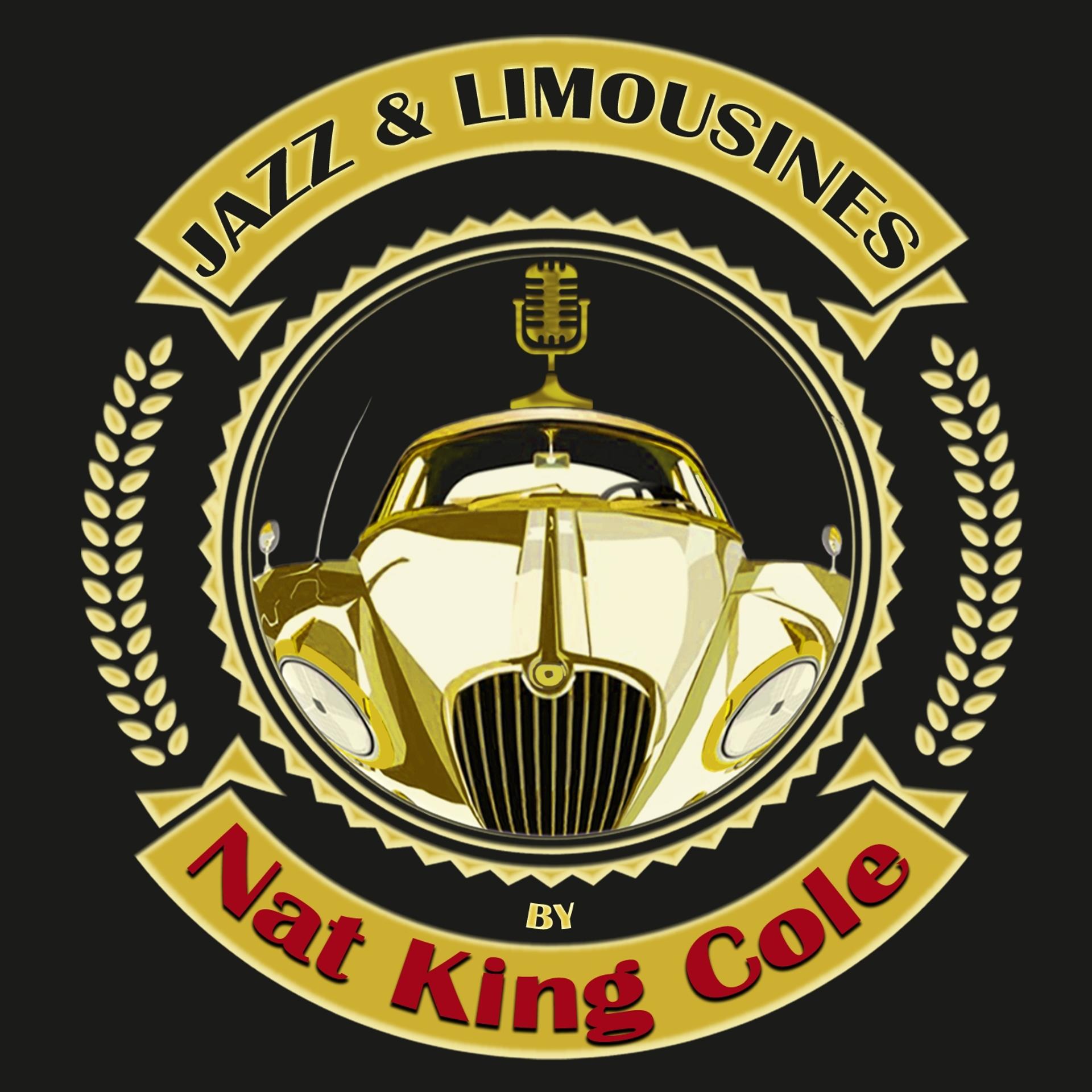 Постер альбома Jazz & Limousines by Nat King Cole