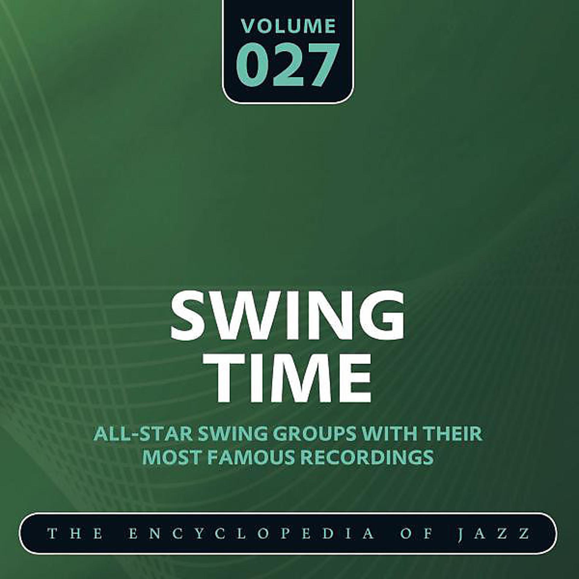 Постер альбома Swing Time - The Encyclopedia of Jazz, Vol. 27