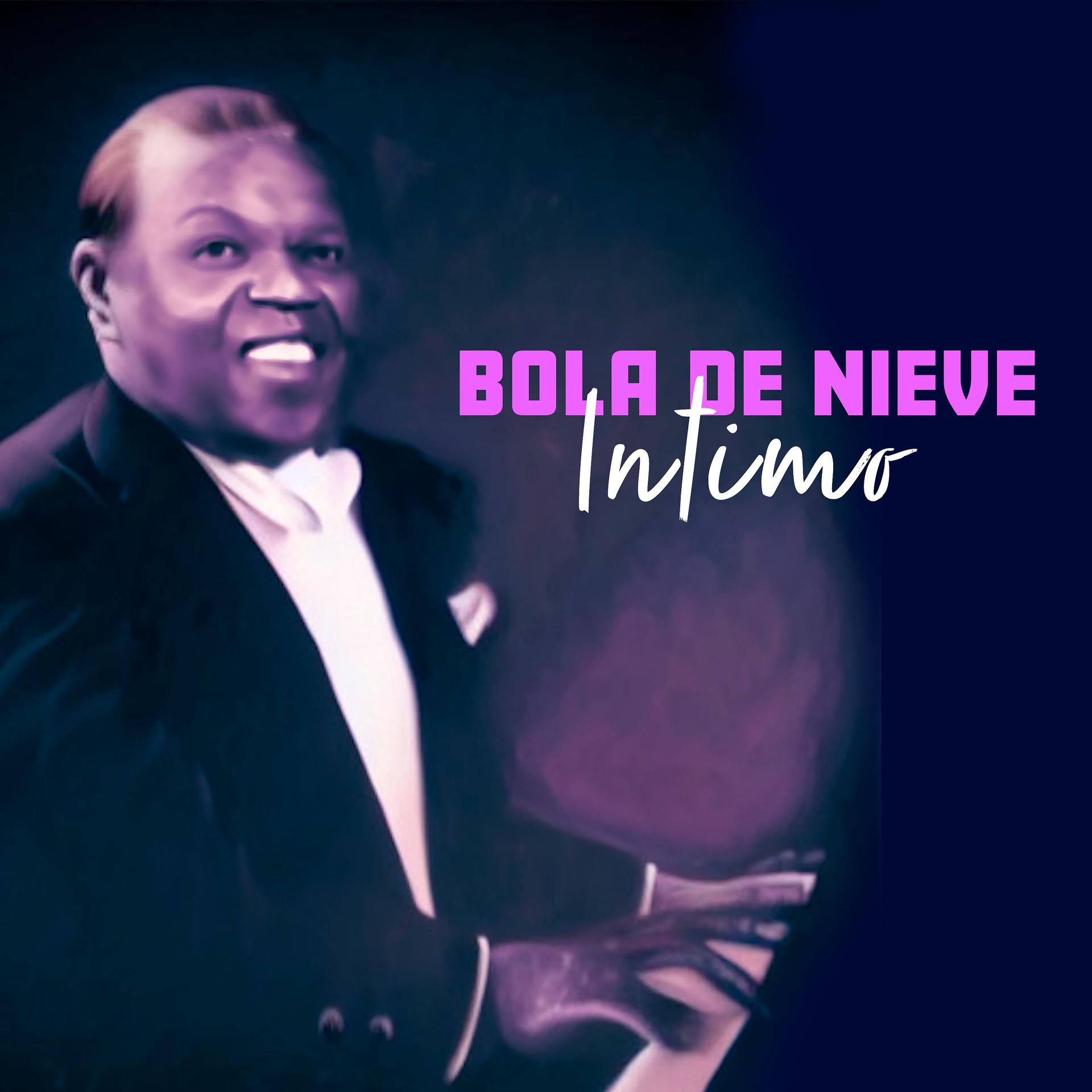 Постер альбома Bola de Nieve: Íntimo