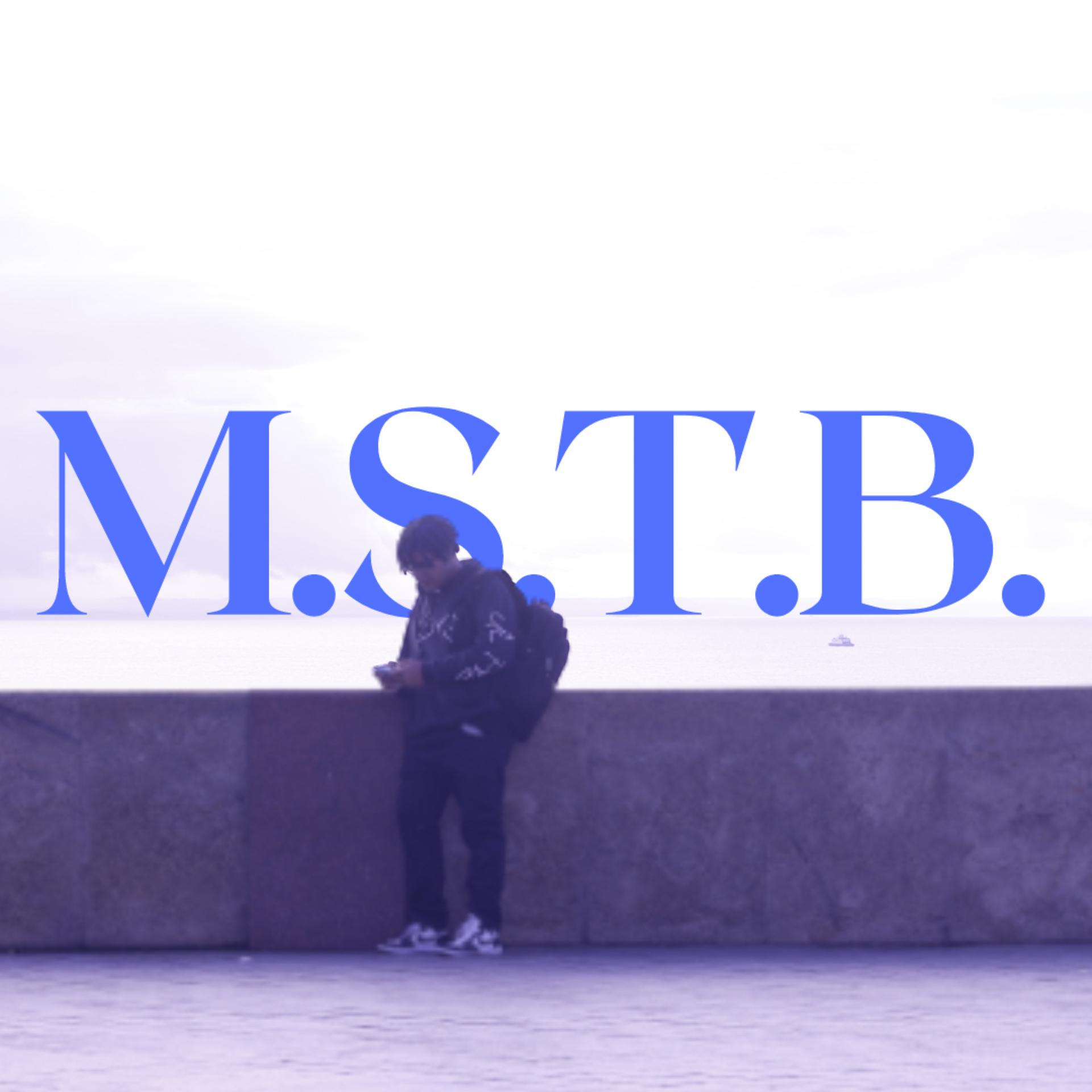 Постер альбома M.S.T.B