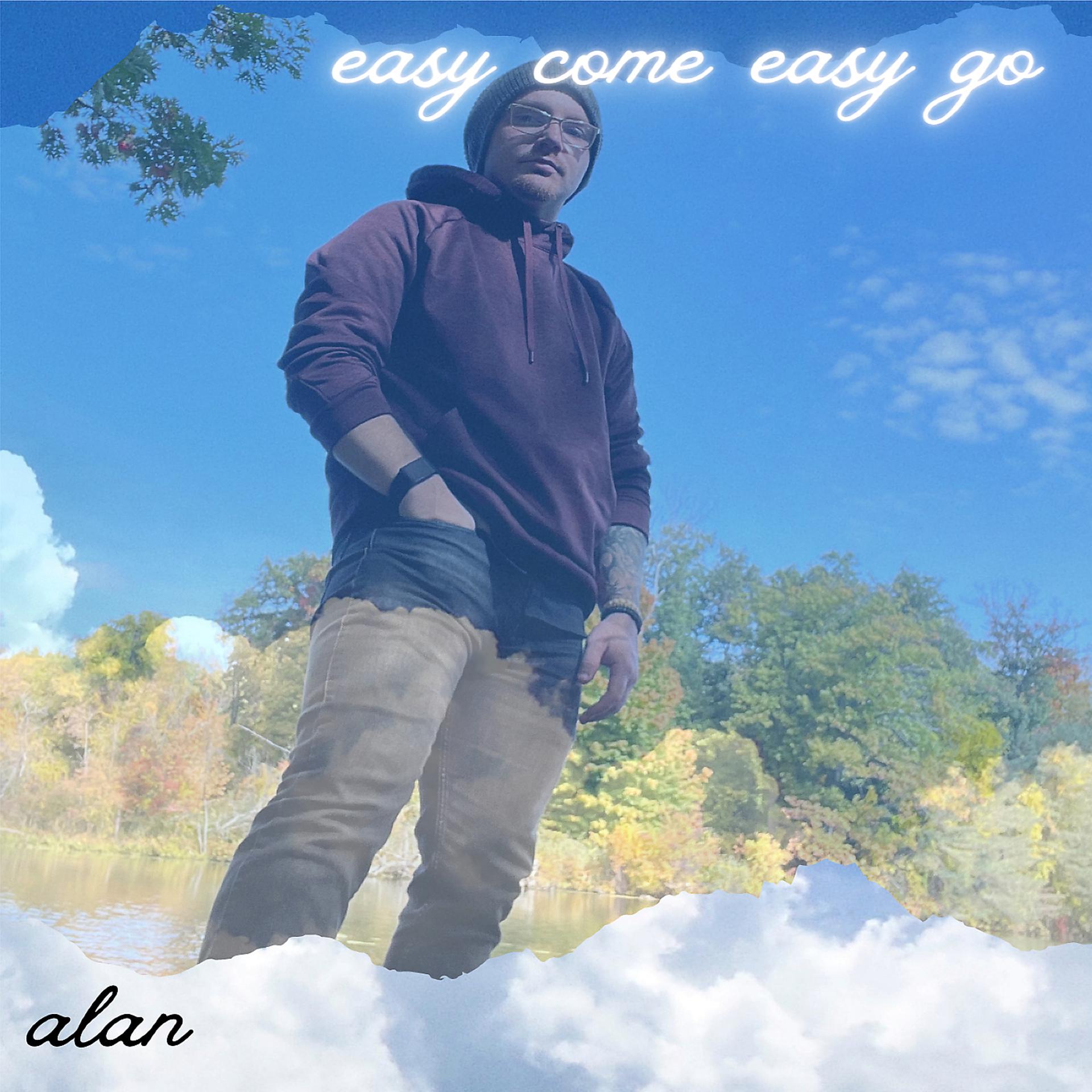 Постер альбома Easy Come Easy Go