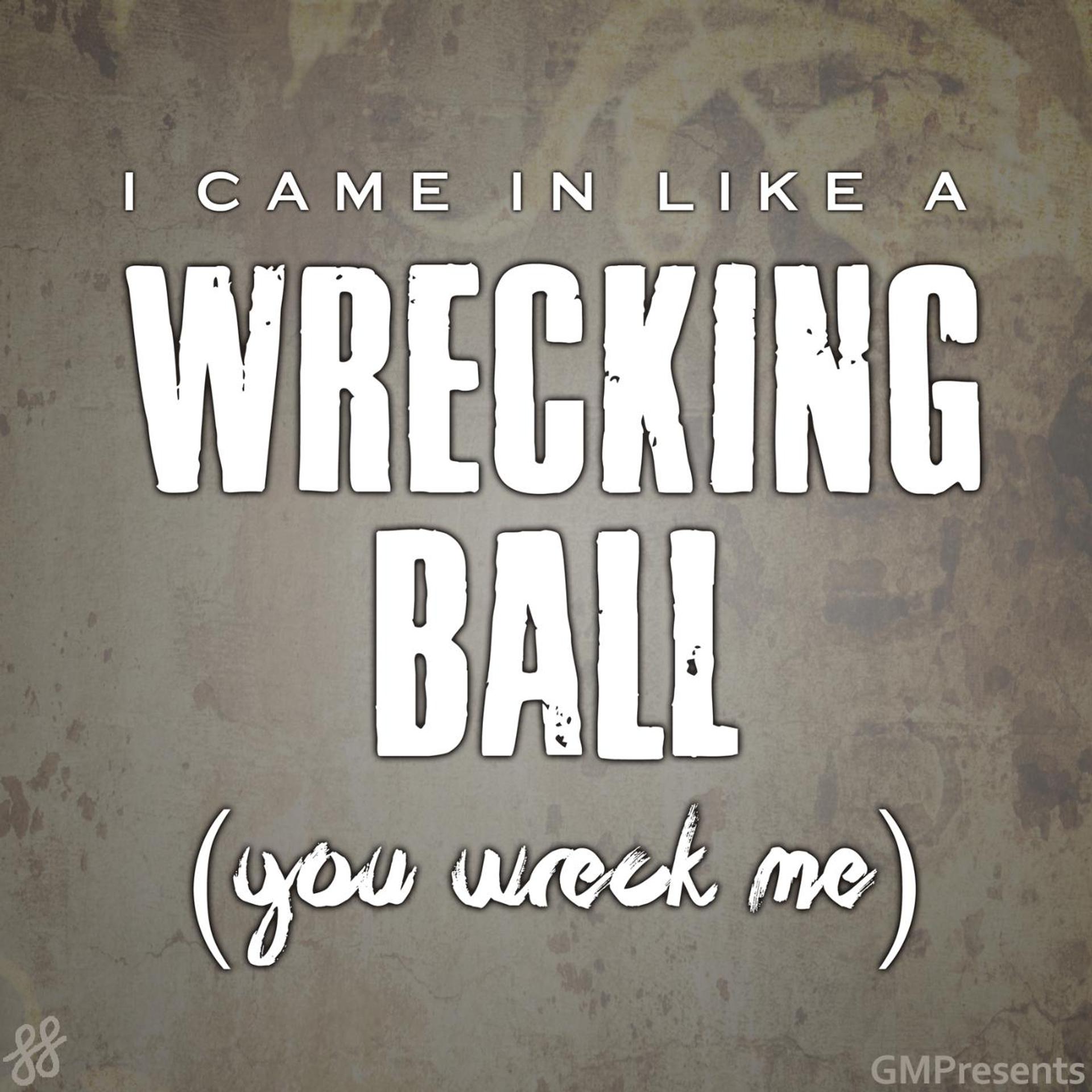 Постер альбома I Came In Like A Wrecking Ball (Miley Cyrus Cover)