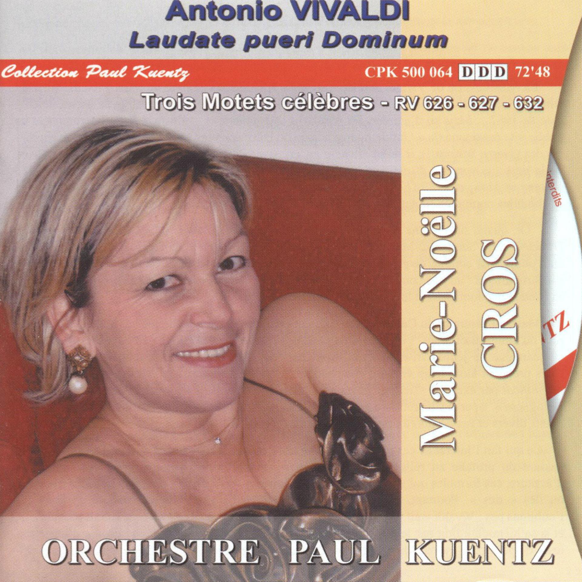 Постер альбома Vivaldi: Laudate pueri Dominum & trois motets célébres, RV 626, 627 & 632