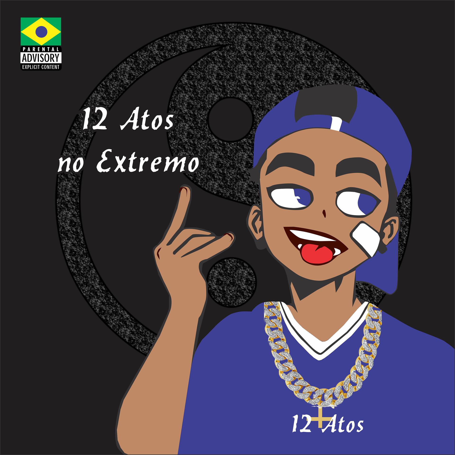 Постер альбома 12 Atos no Extremo