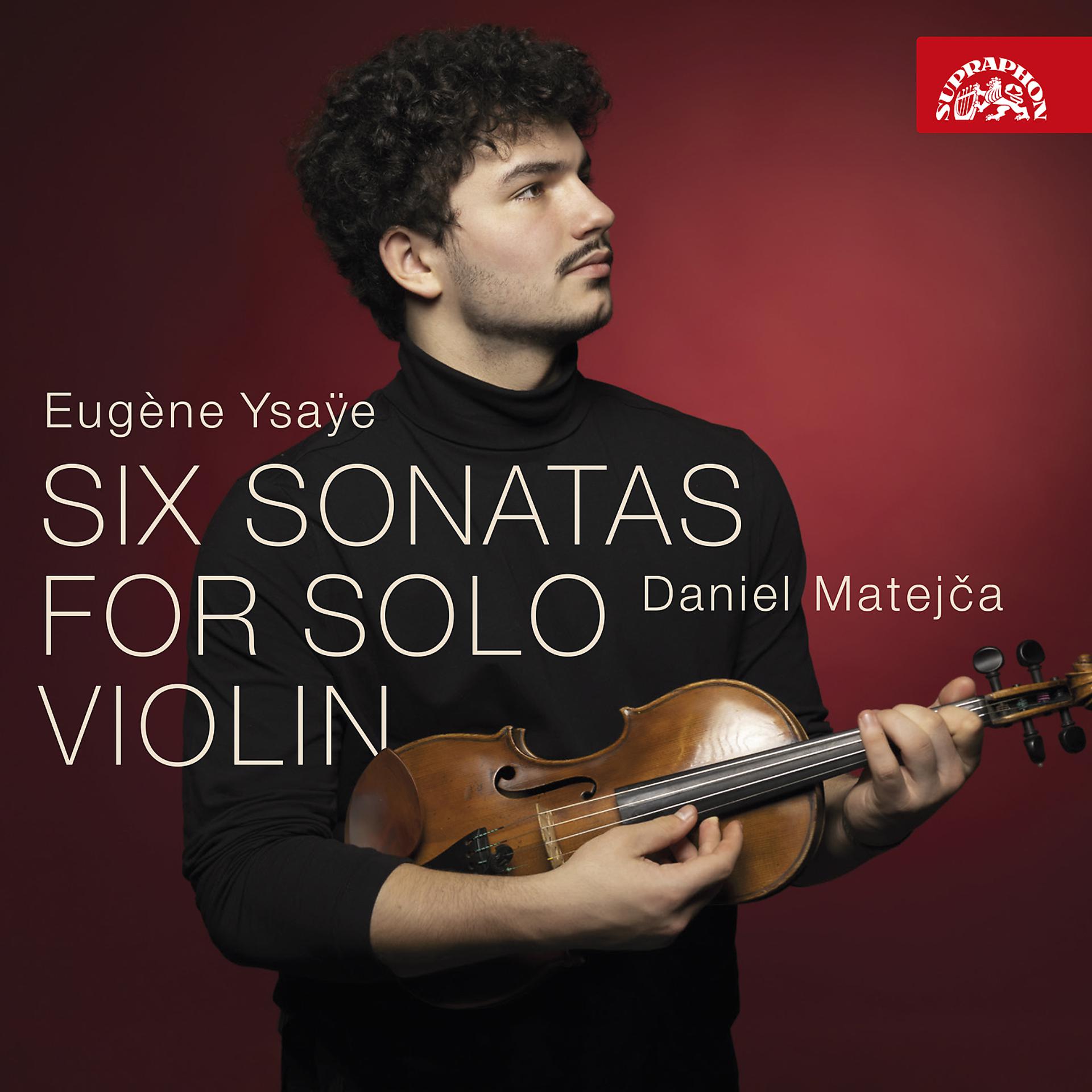 Постер альбома Ysaÿe: Six Sonatas for Solo Violin