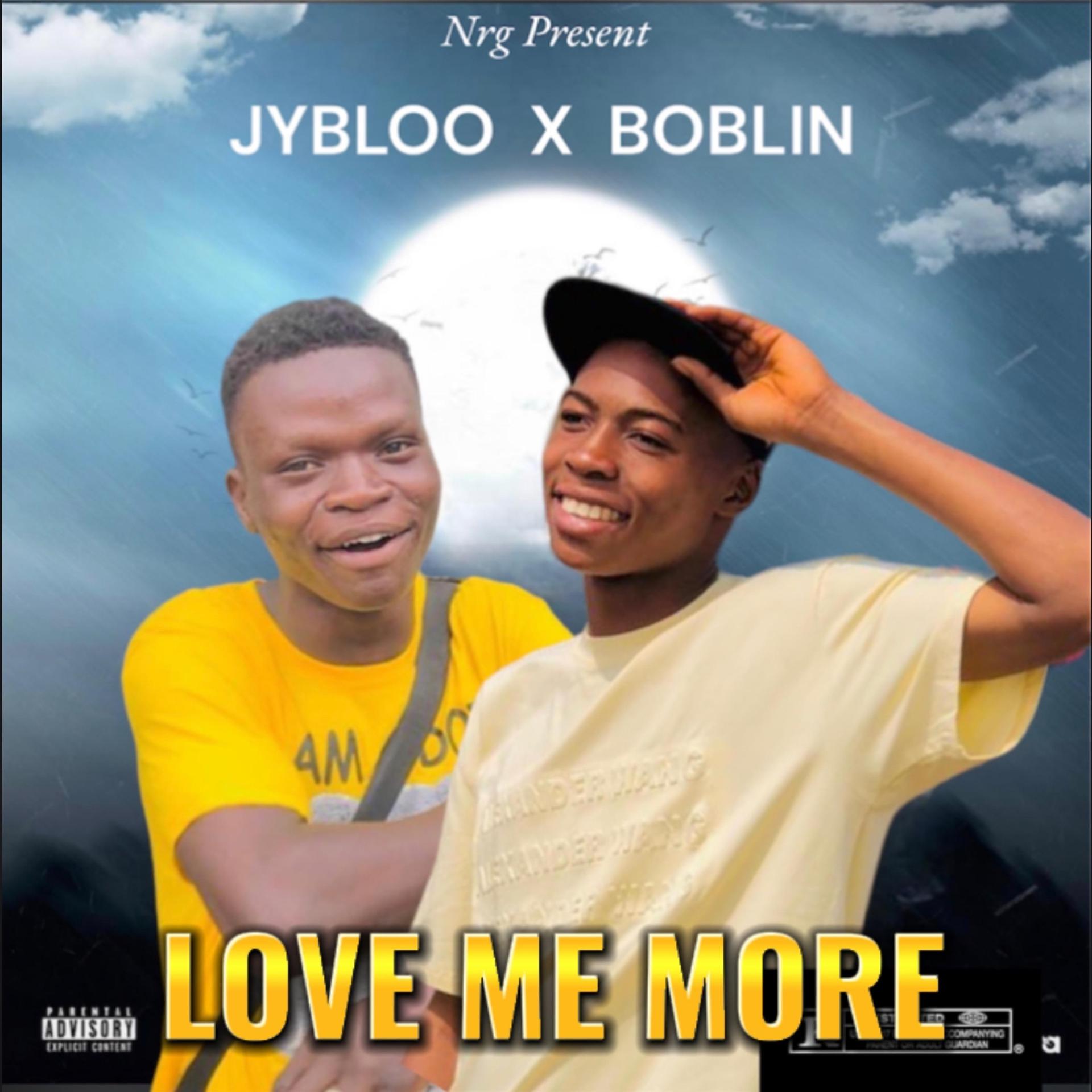 Постер альбома Love me more (feat. Boblin)