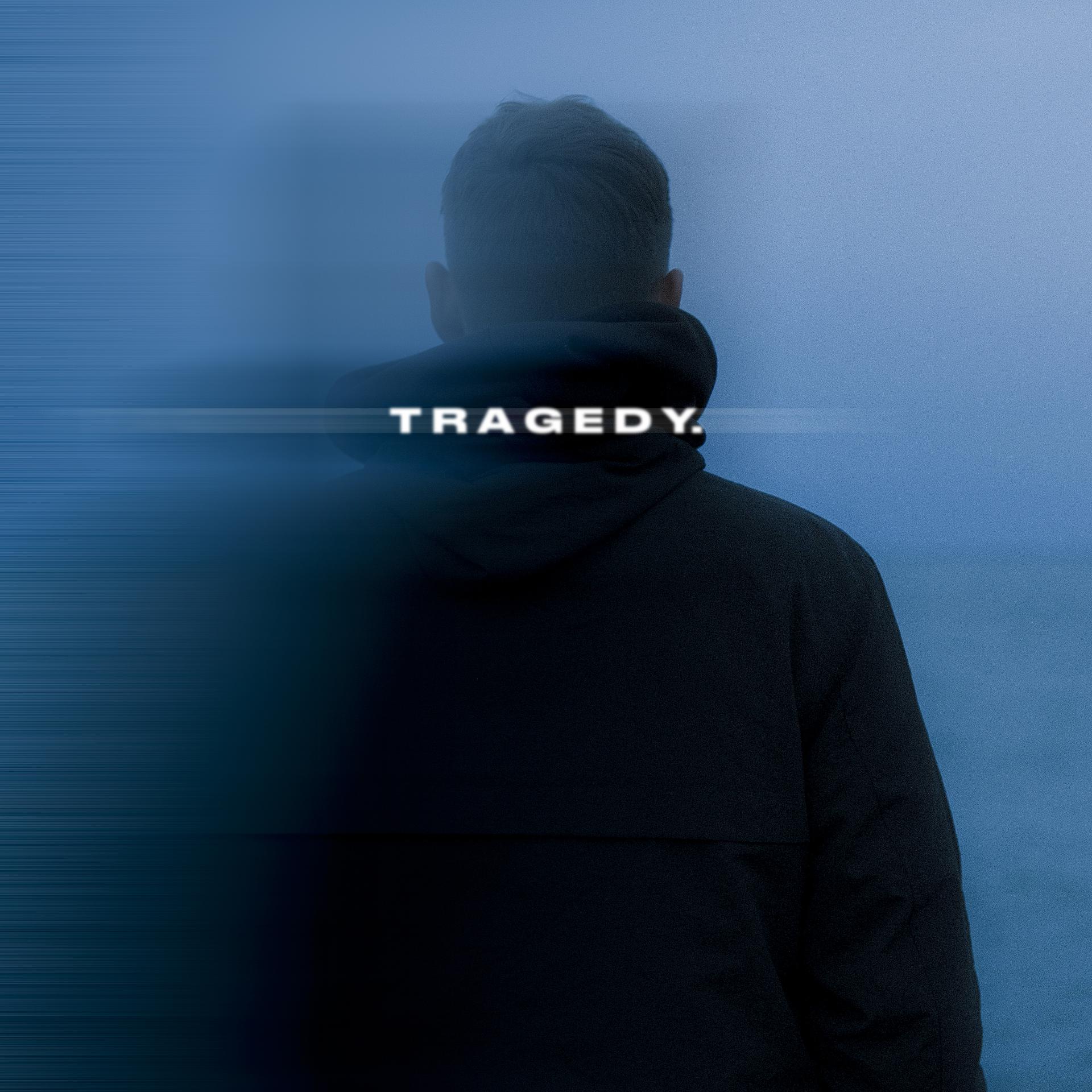 Постер альбома tragedy