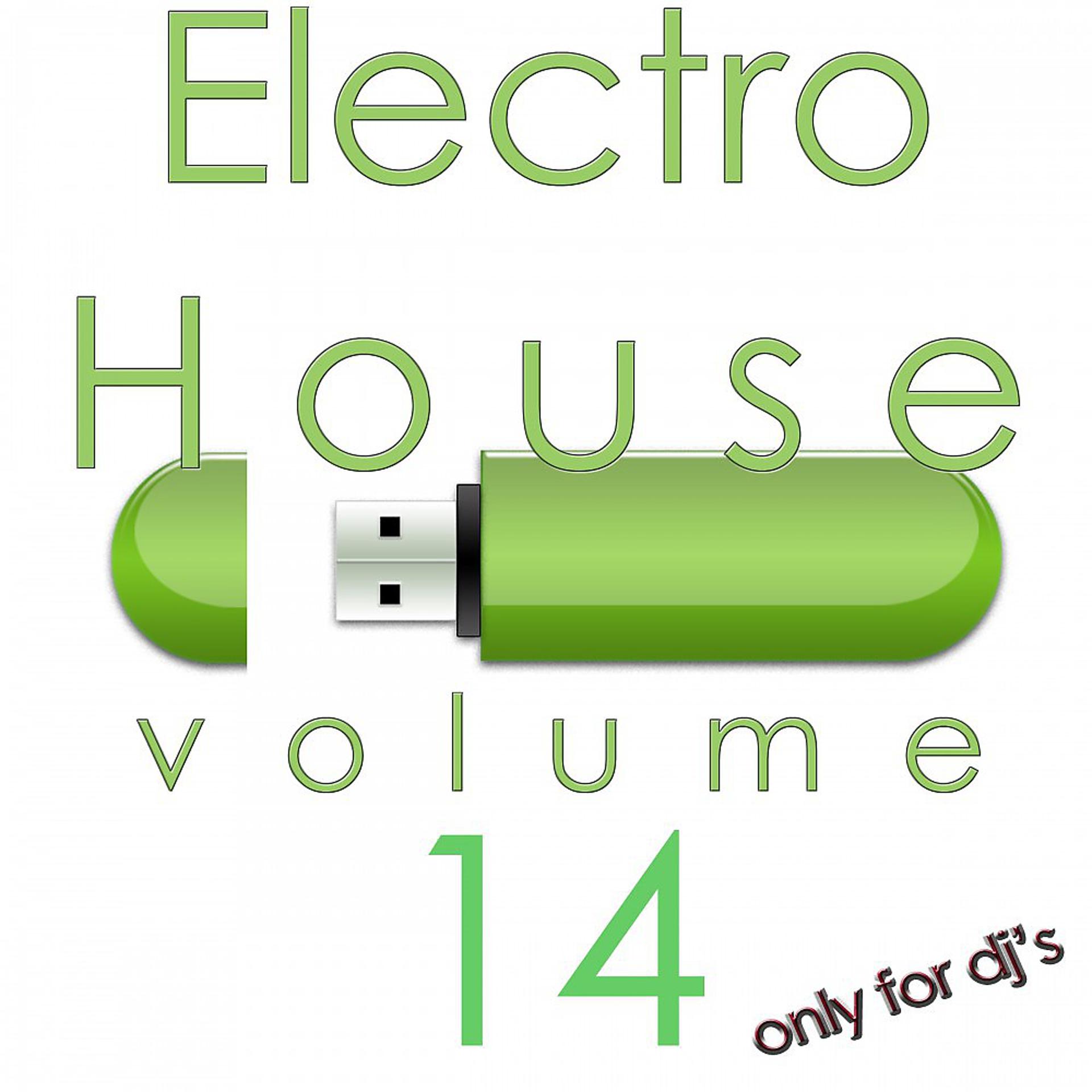 Постер альбома Electro House, Vol. 14 (Only for DJ's)