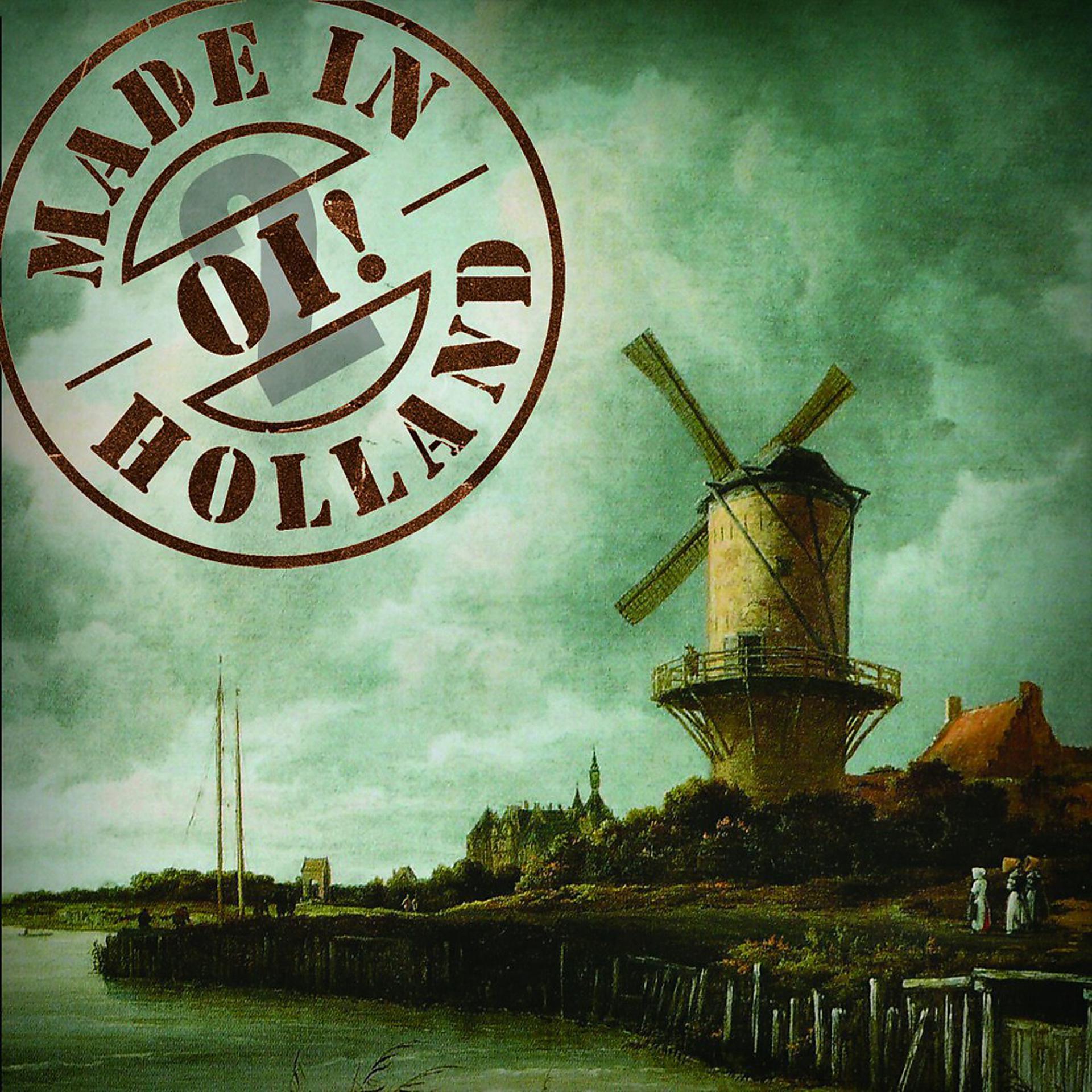 Постер альбома Oi! Made in Holland, Pt. 2