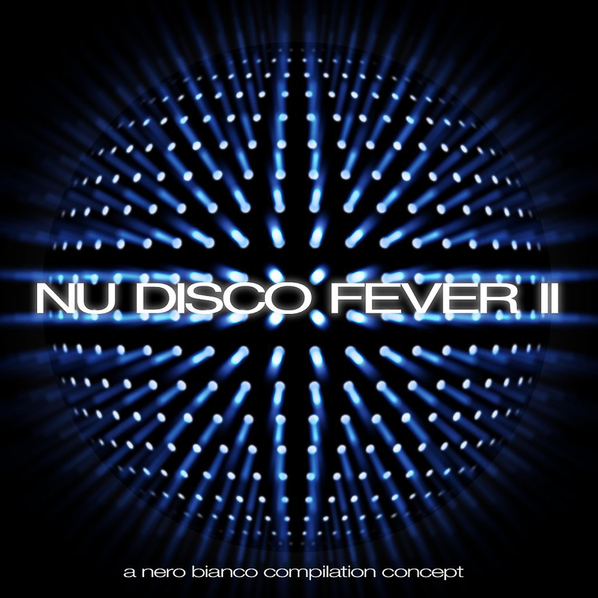 Постер альбома Nu Disco Fever, Vol. 2