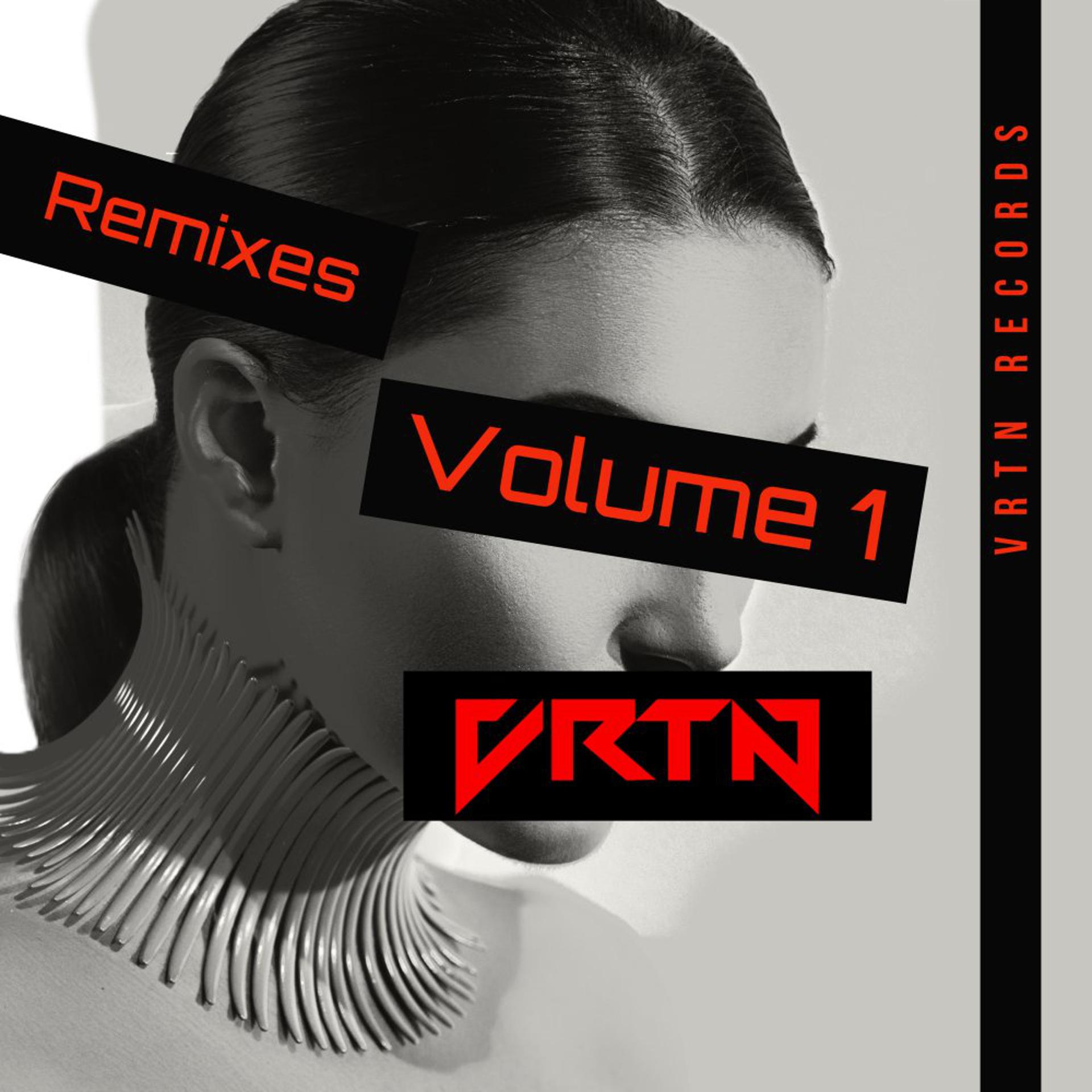 Постер альбома VRTN Remixes, Vol. 1.