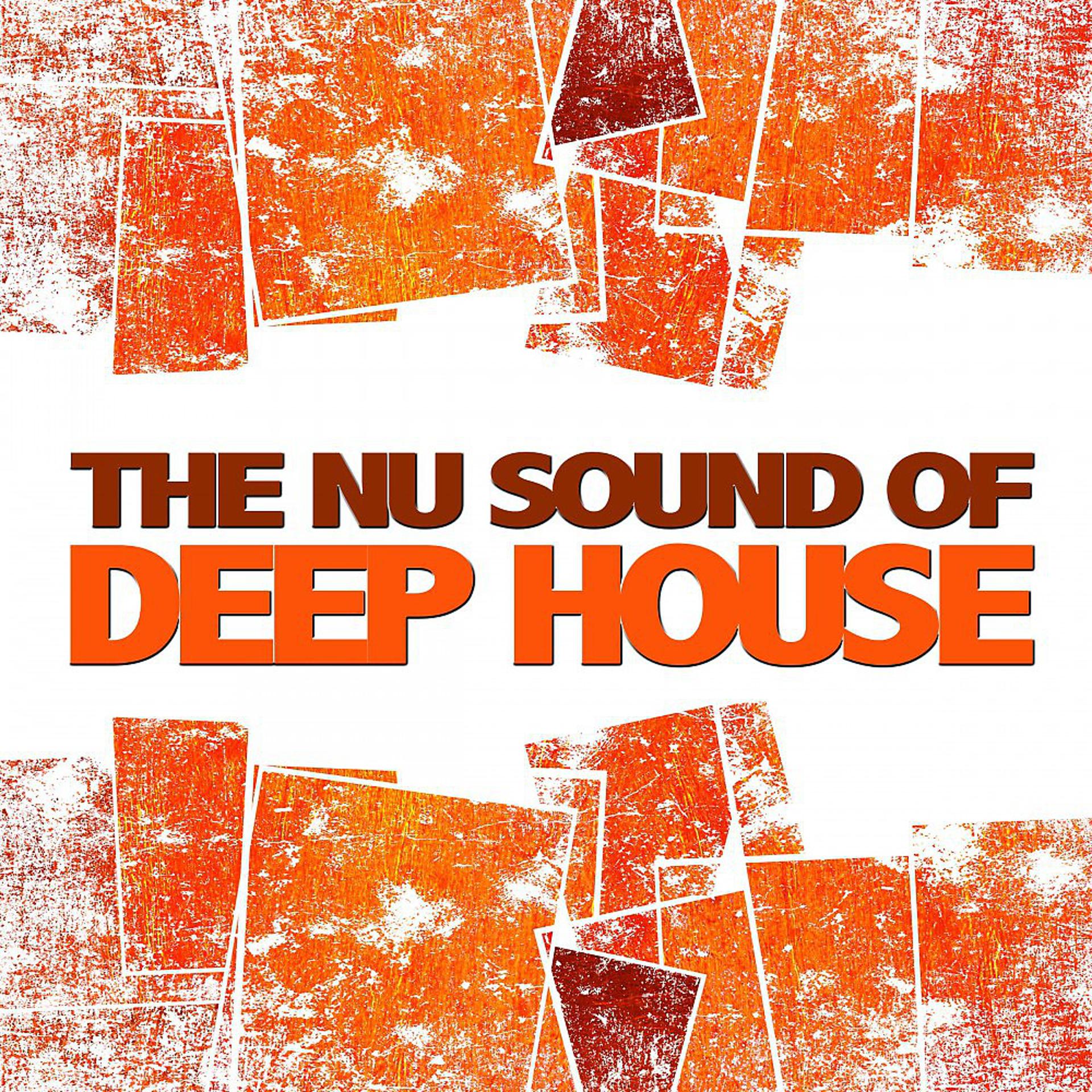 Постер альбома The Nu Sound of Deep House