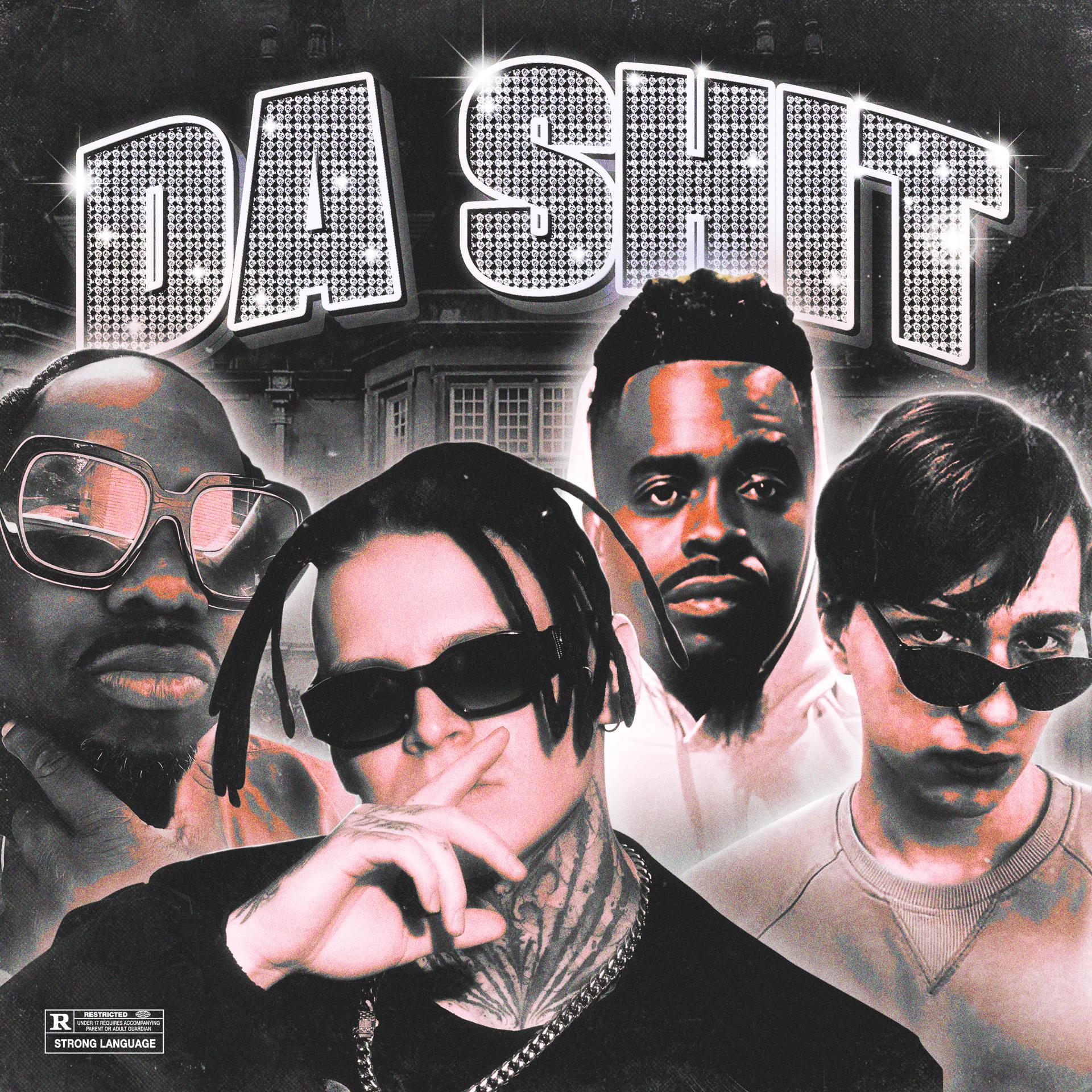 Постер альбома Da Shit