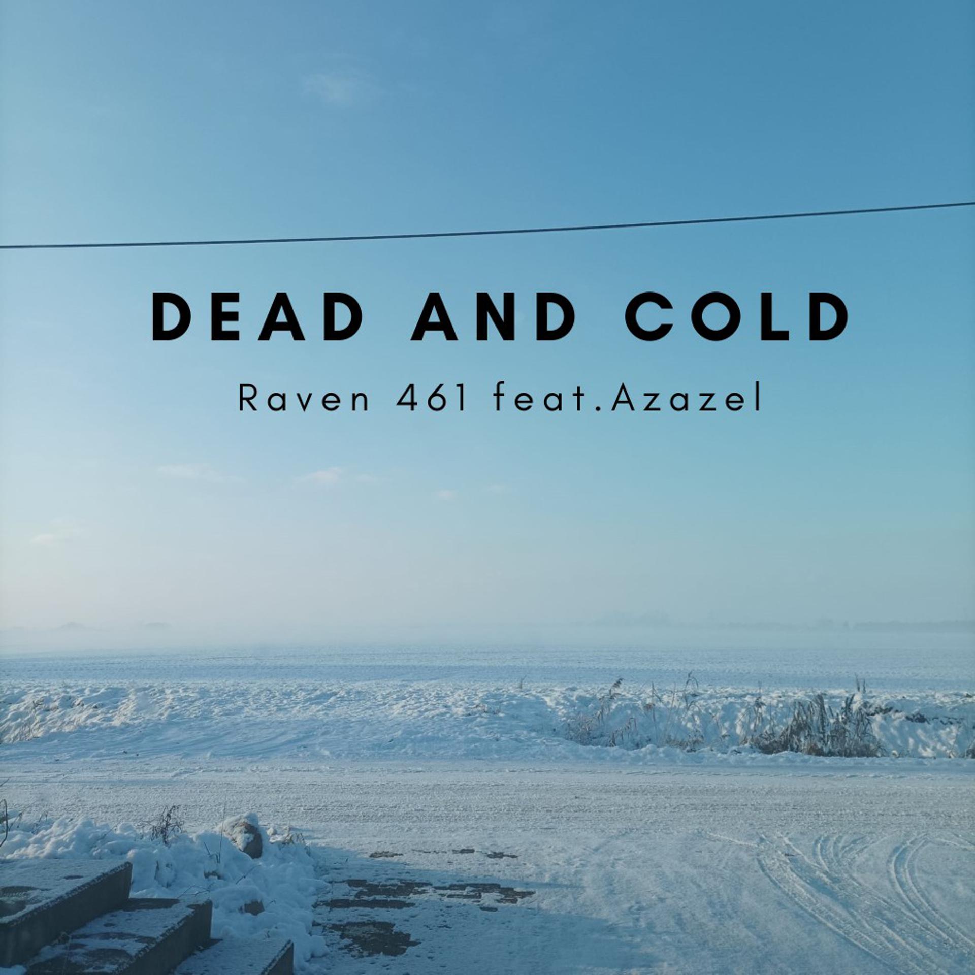 Постер альбома Dead and Cold