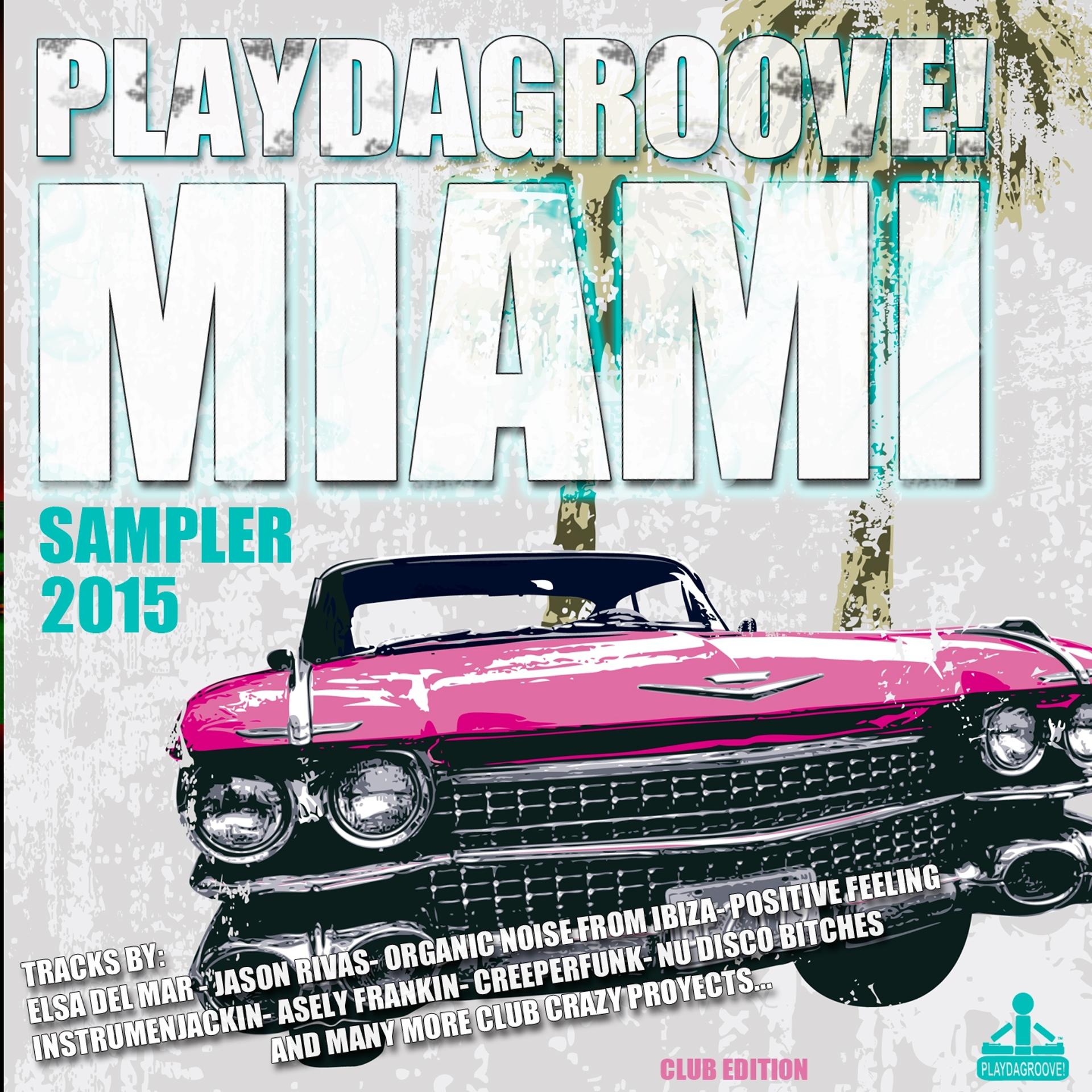 Постер альбома Playdagroove! Miami Sampler 2015